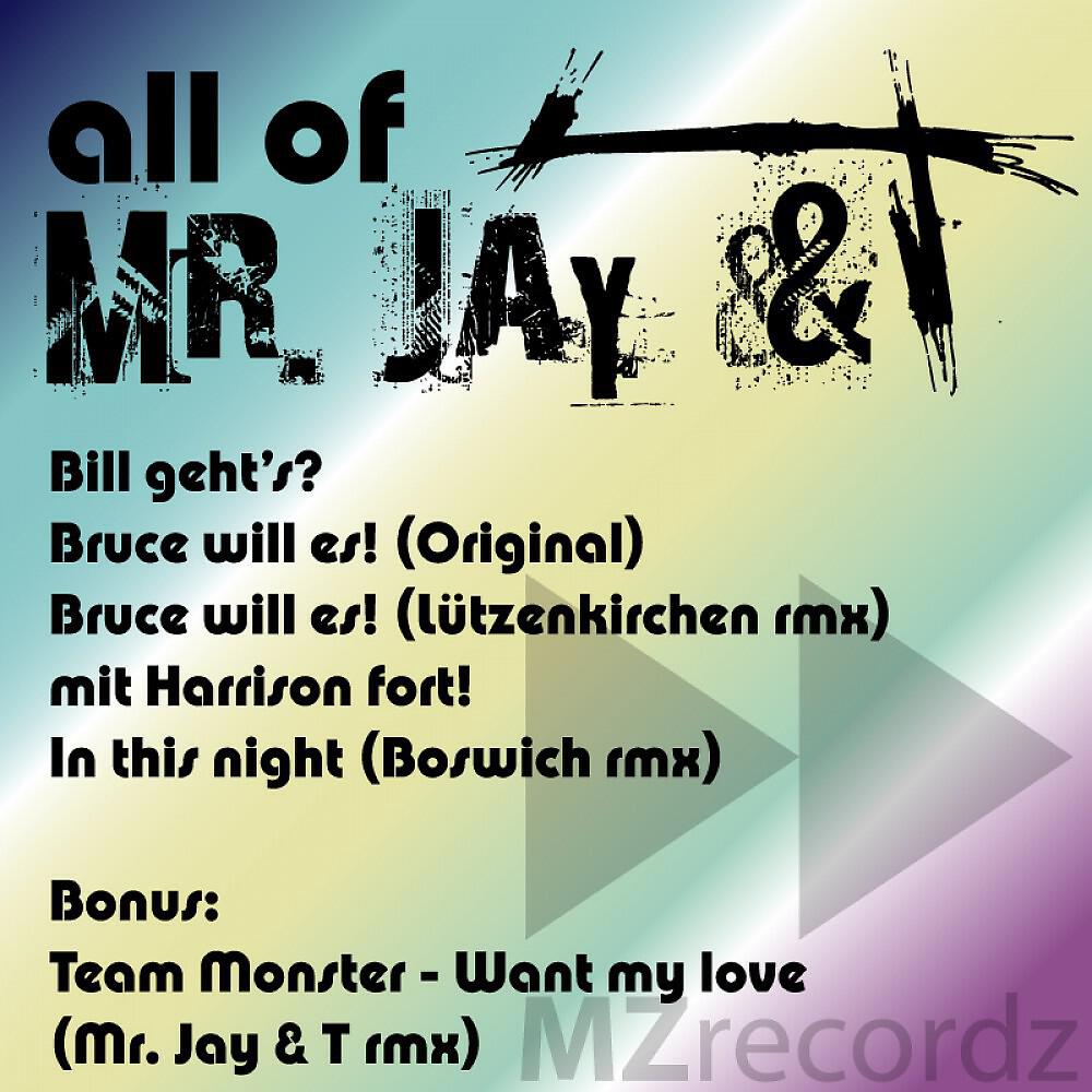 Релиз All of Mr. Jay & T