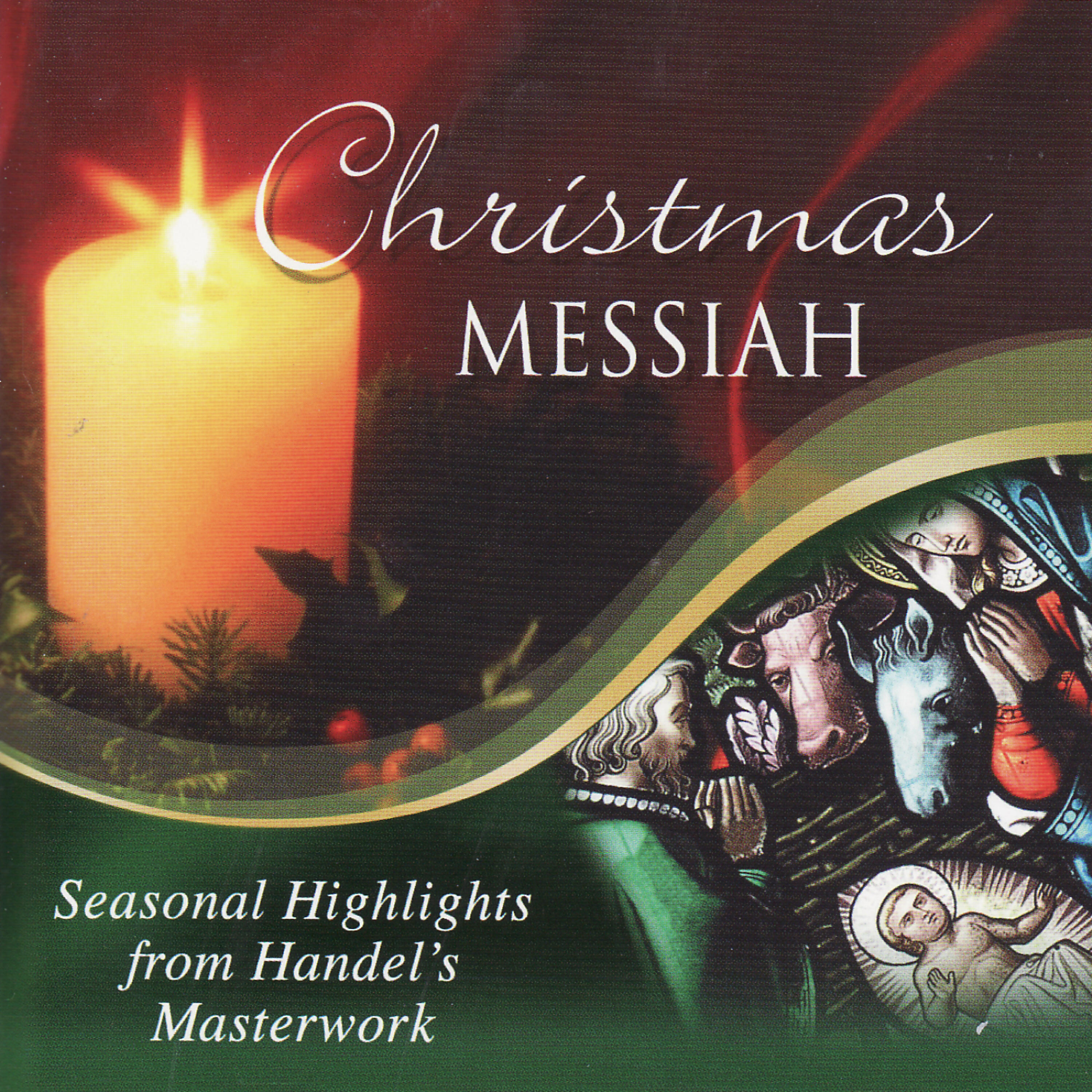 Релиз Christmas Messiah: Seasonal Highlights from Handel's Masterwork