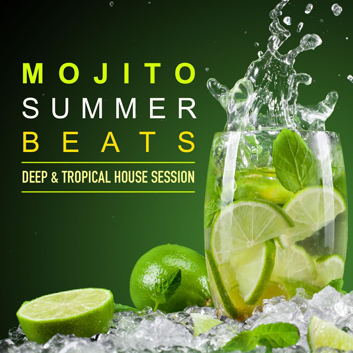 Релиз Mojito Summer Beats (Deep & Tropical House Session)