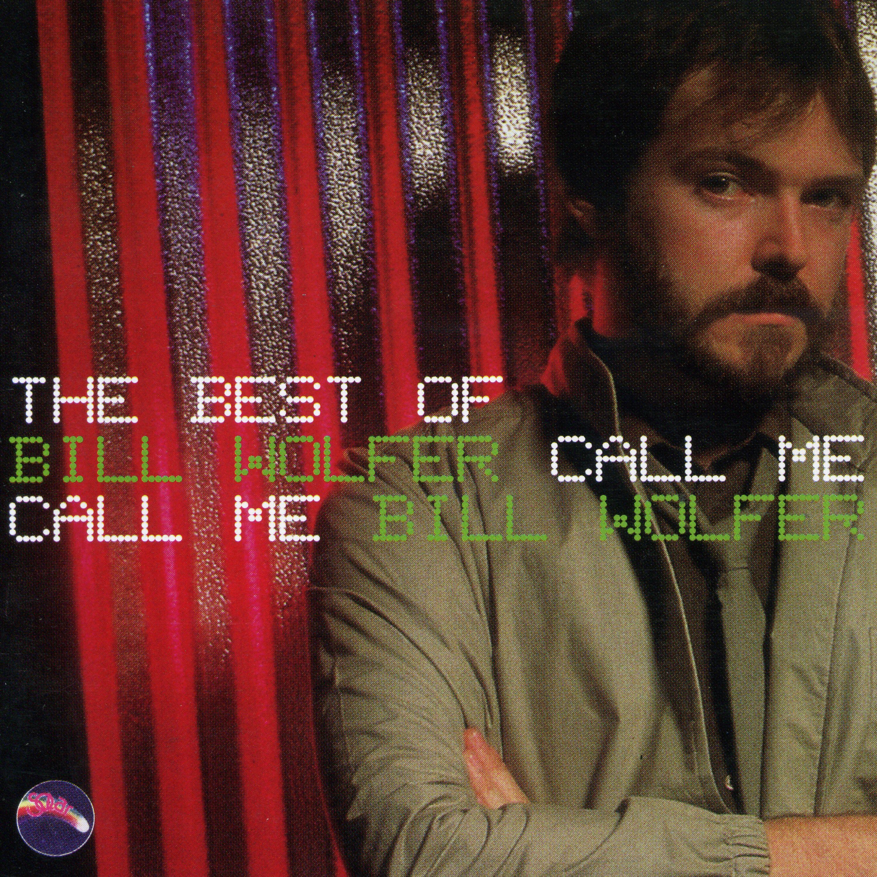 Релиз Call Me: The Best of Bill Wolfer