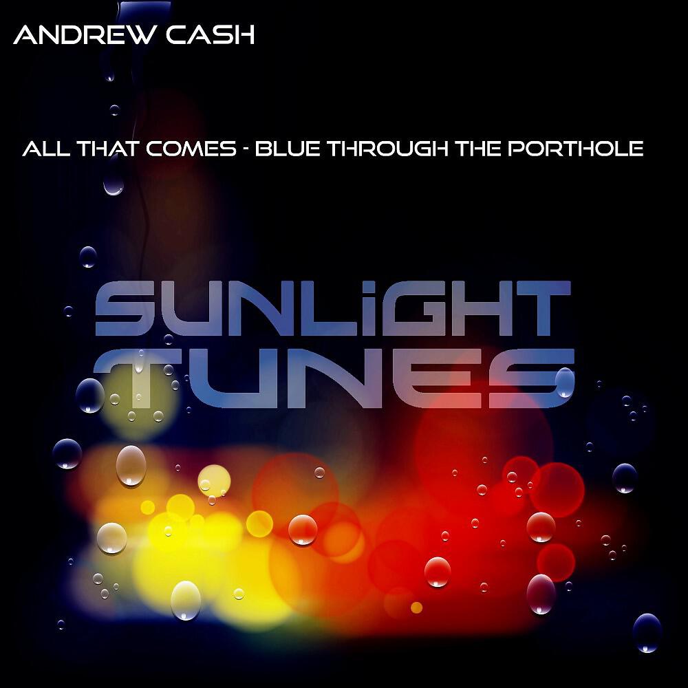 Релиз All That Comes / Blue Through the Porthole