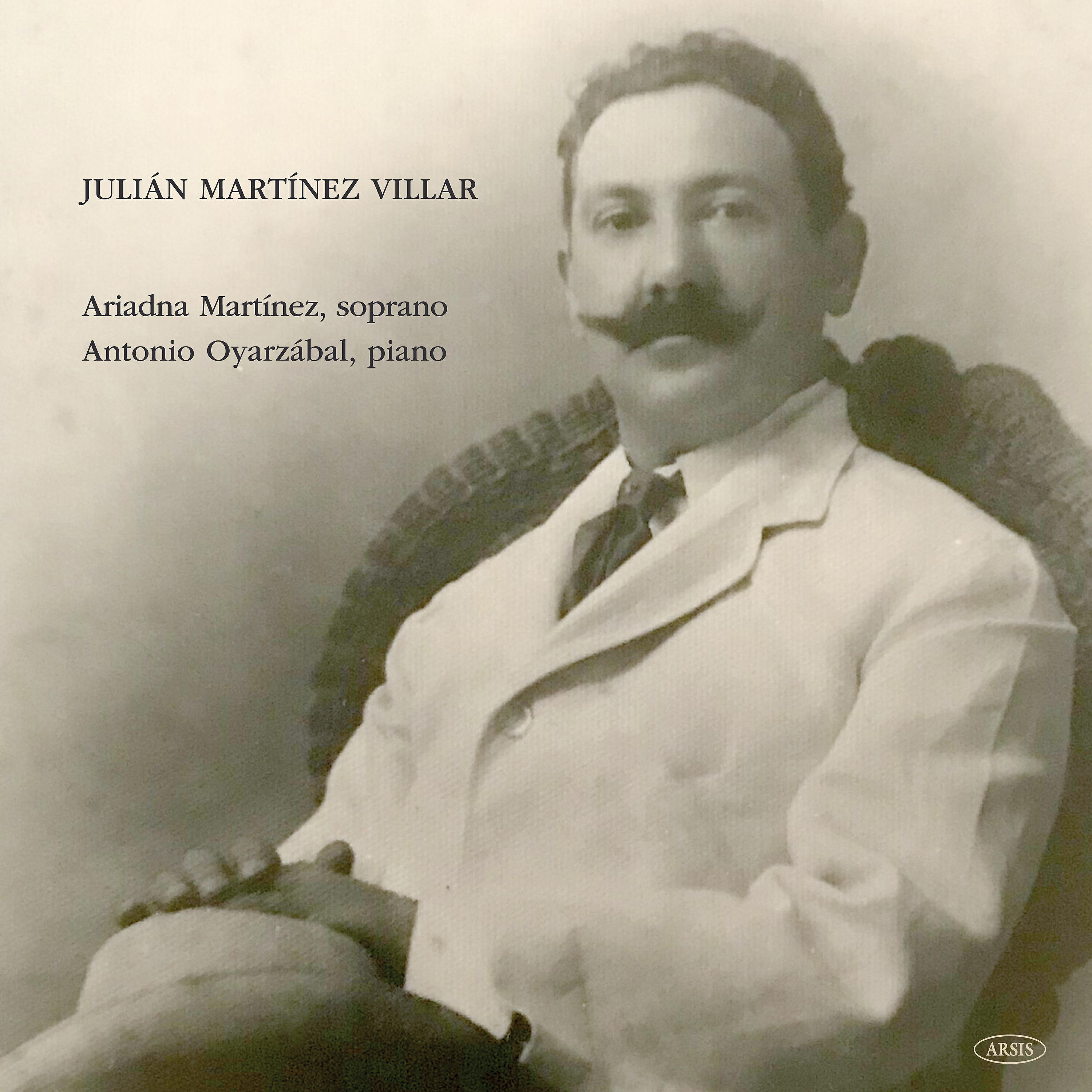 Альбом El Maestro Martínez Villar, Una Vida Consagrada a la Música исполнителя Ariadna Martínez,  Antonio Oyarzabal