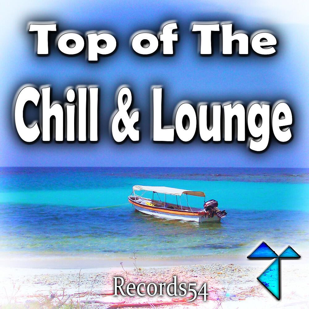 Релиз Records54: Top of the Chill & Lounge