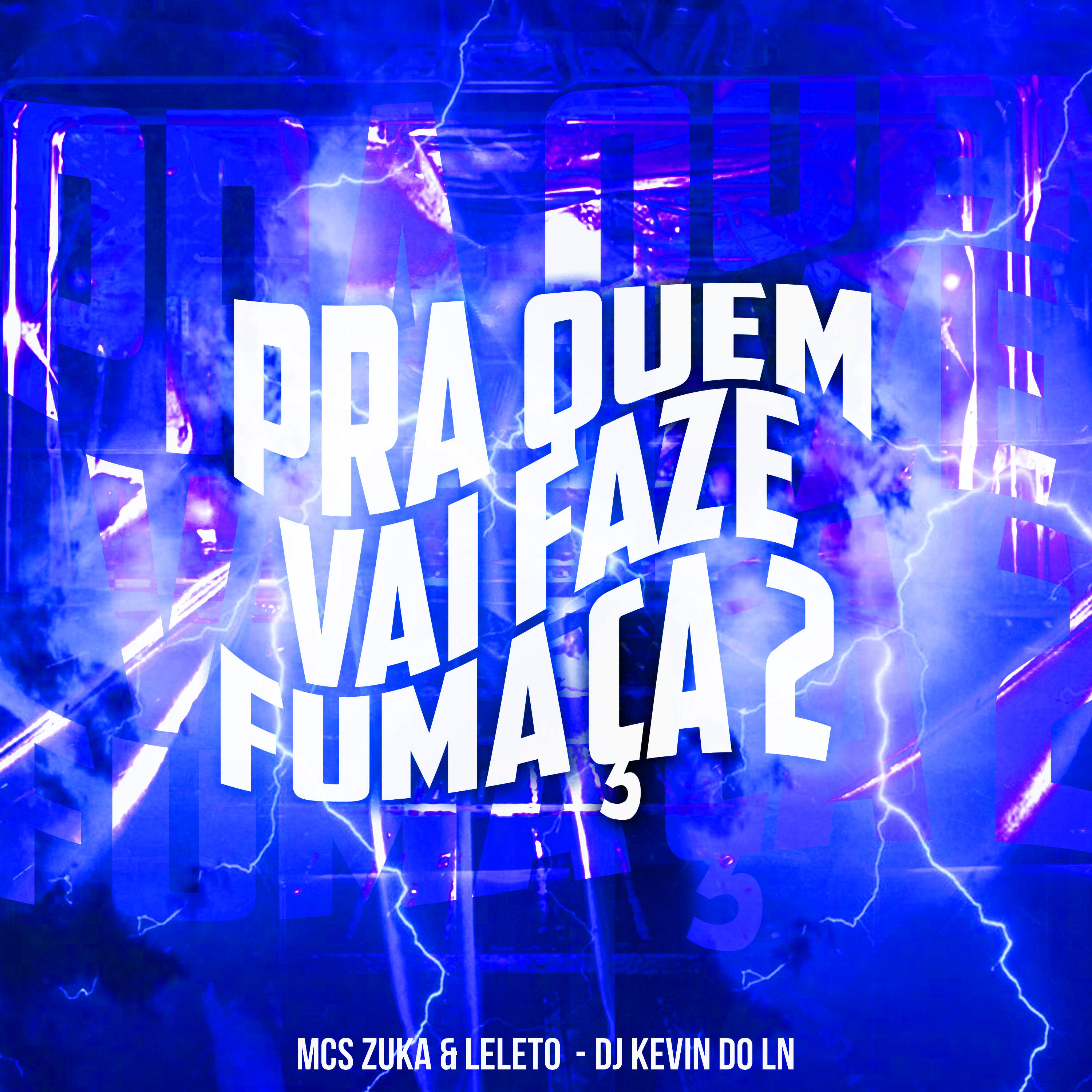Релиз Pra Quem Vai Faze Fumaça 2
