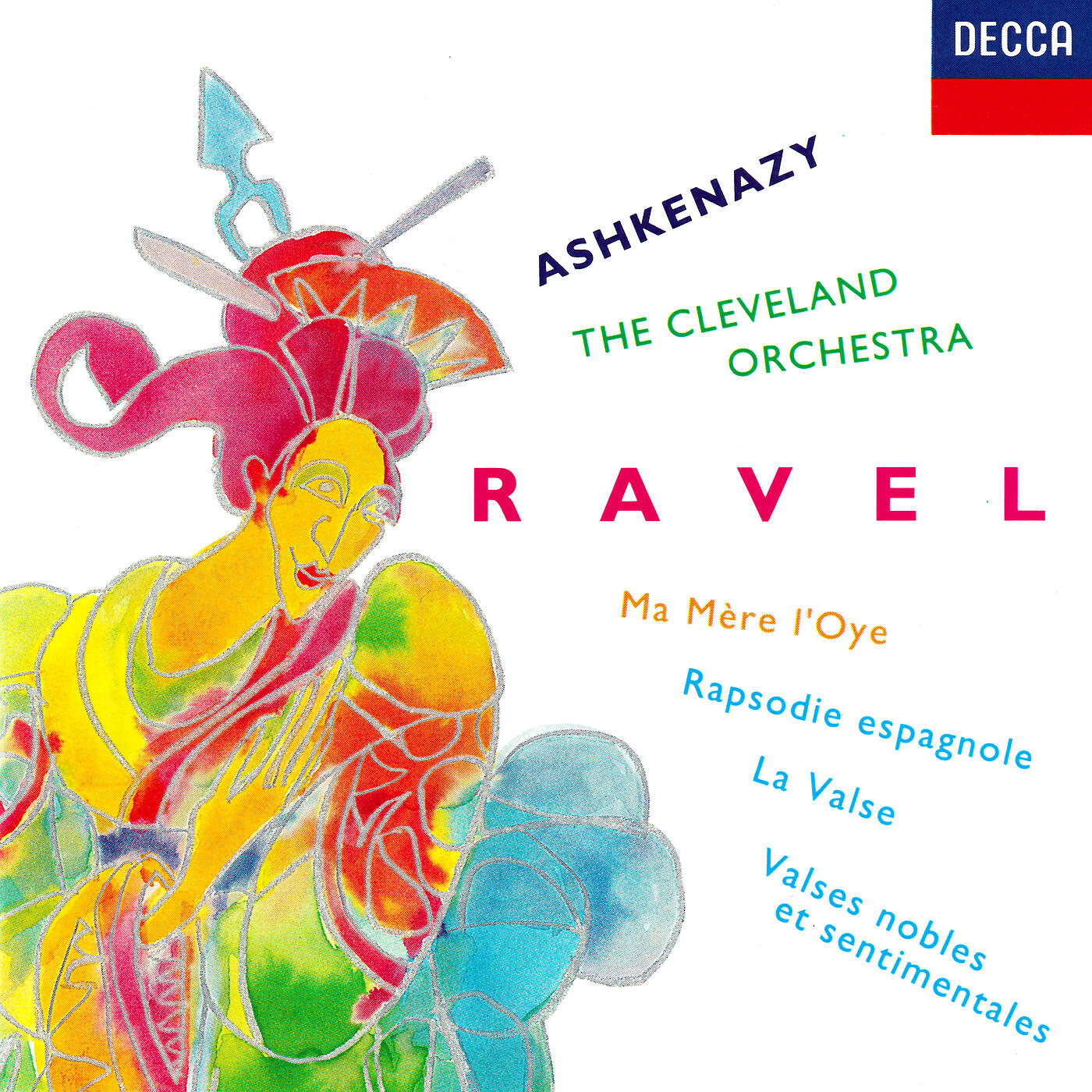 Релиз Ravel: Rapsodie espagnole; La Valse; Ma mère l'oye; Valses nobles et sentimentales