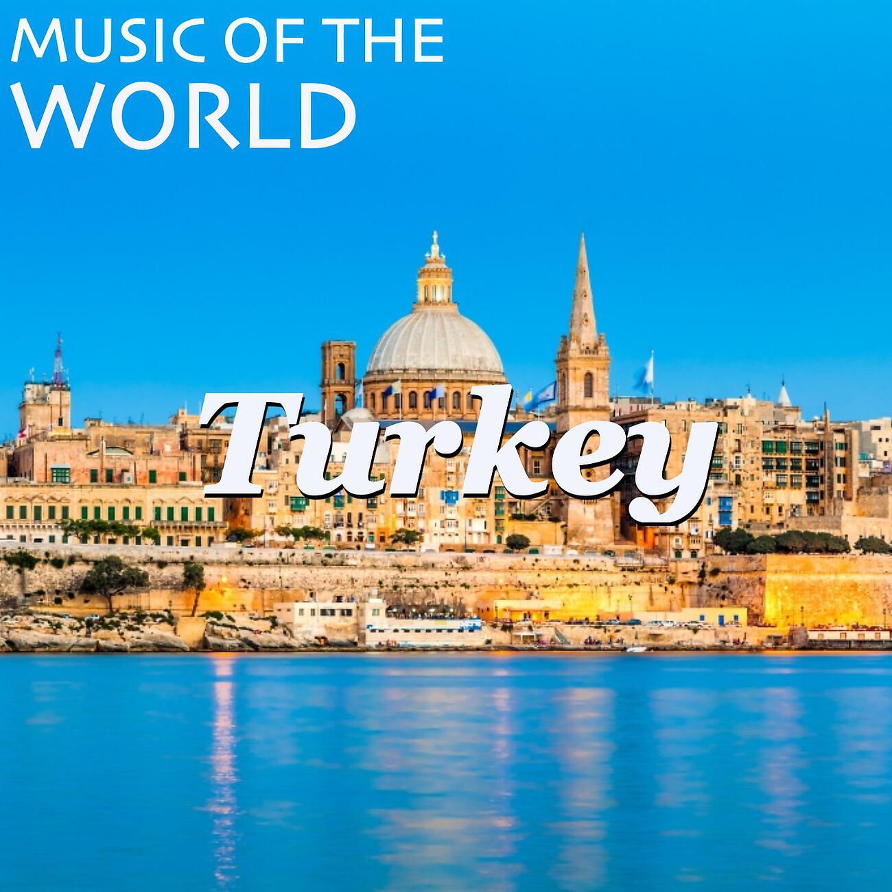 Релиз Music of the World: Turkey