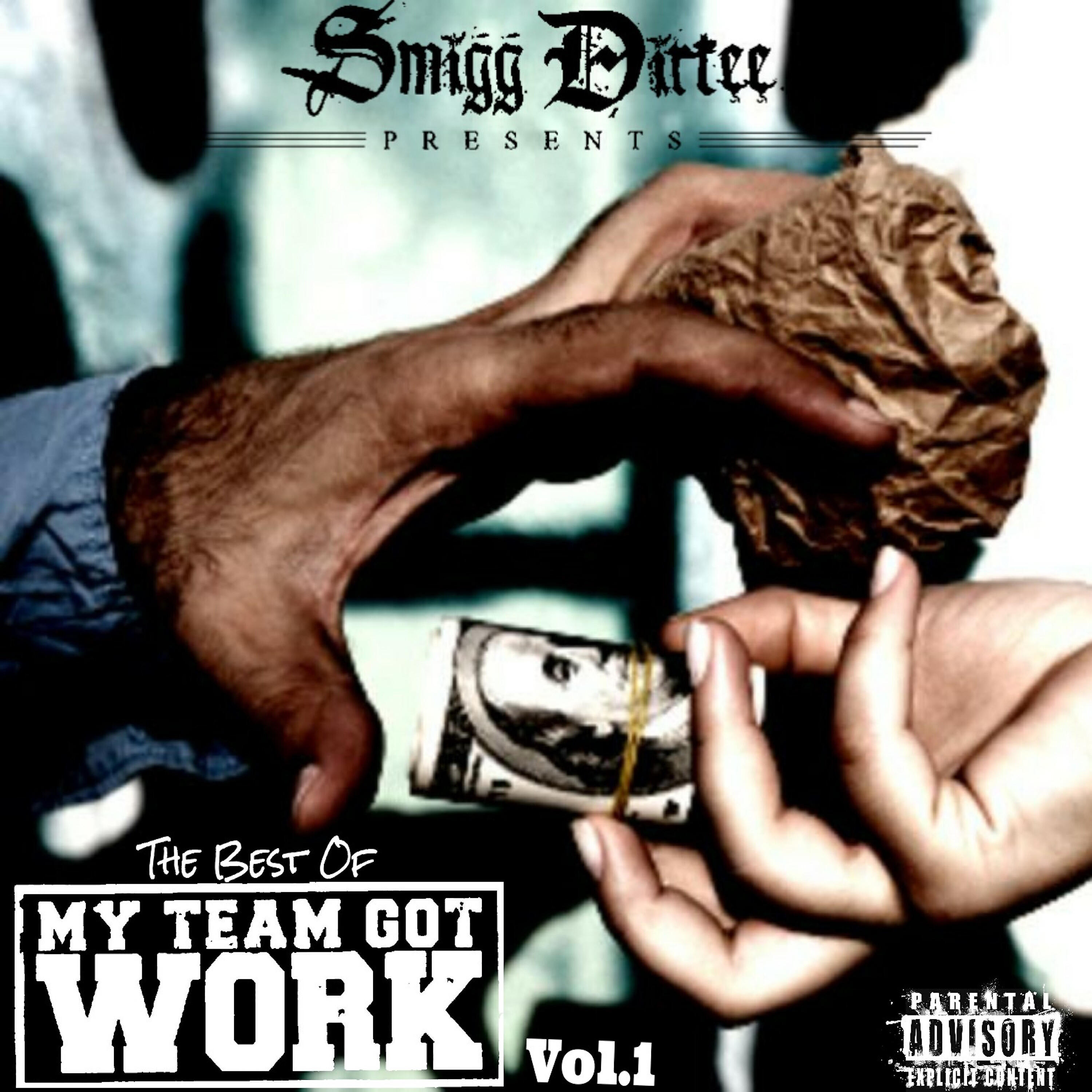 Скачать песню Smigg Dirtee, Eddie Haskill, Mack Twon, OB - Team Got Work V бесплатно в MP3 для Android и iOS