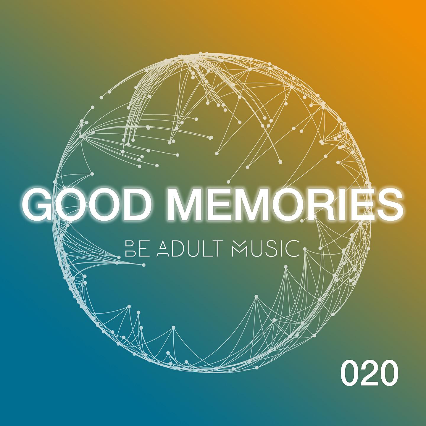 Постер альбома Good Memories