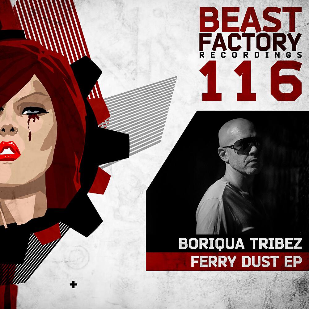Альбом Ferry Dust EP исполнителя Boriqua Tribez