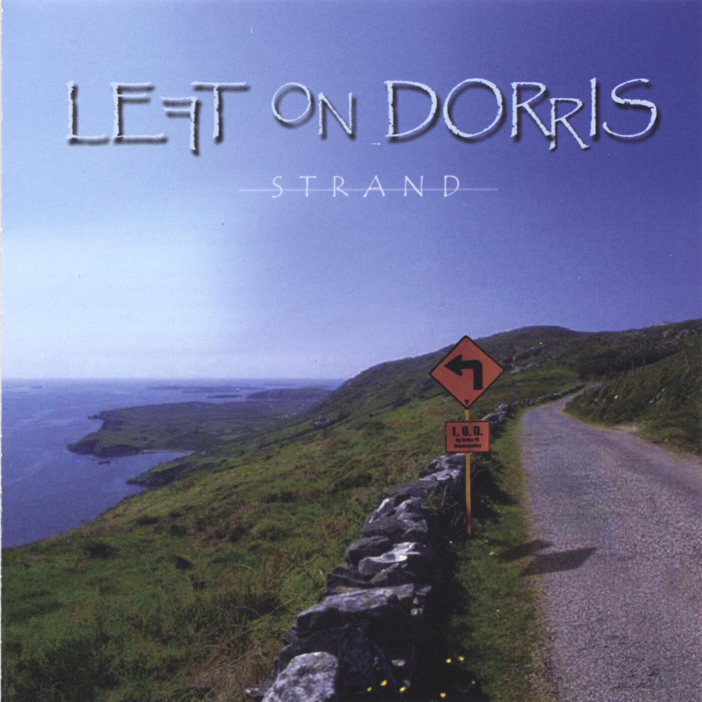 Left On Dorris