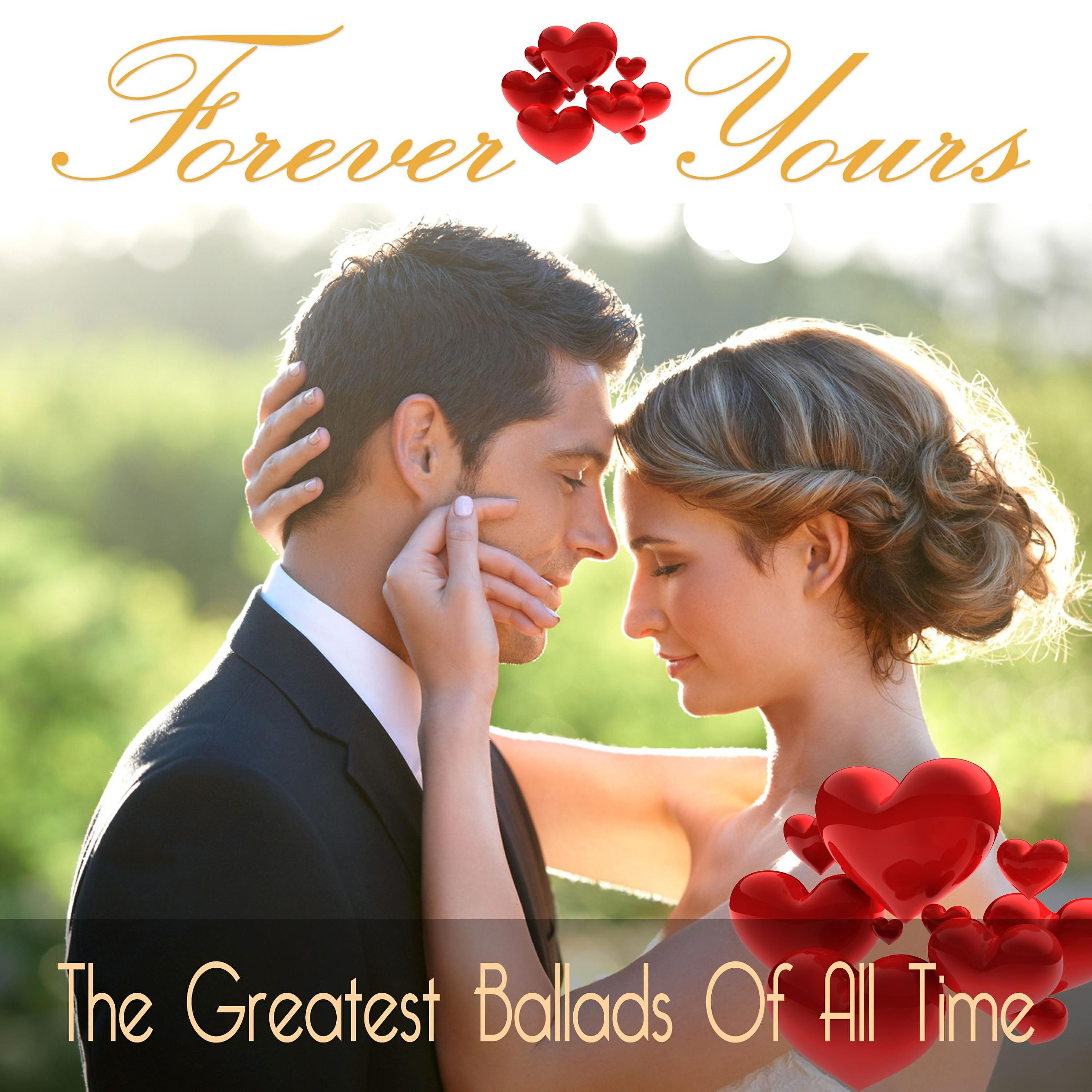 Релиз Forever Yours – the Greatest Ballads of All Time