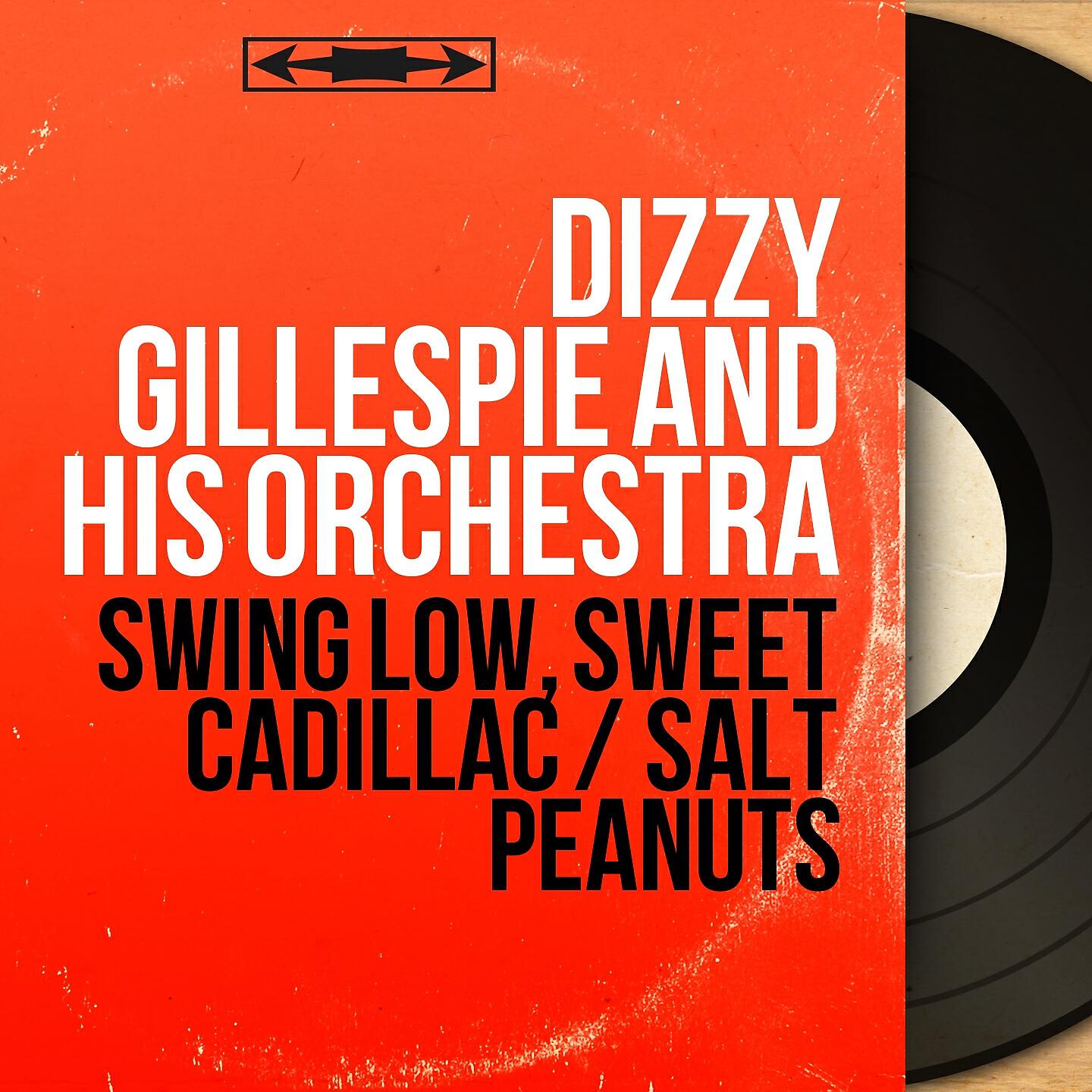 Релиз Swing Low, Sweet Cadillac / Salt Peanuts
