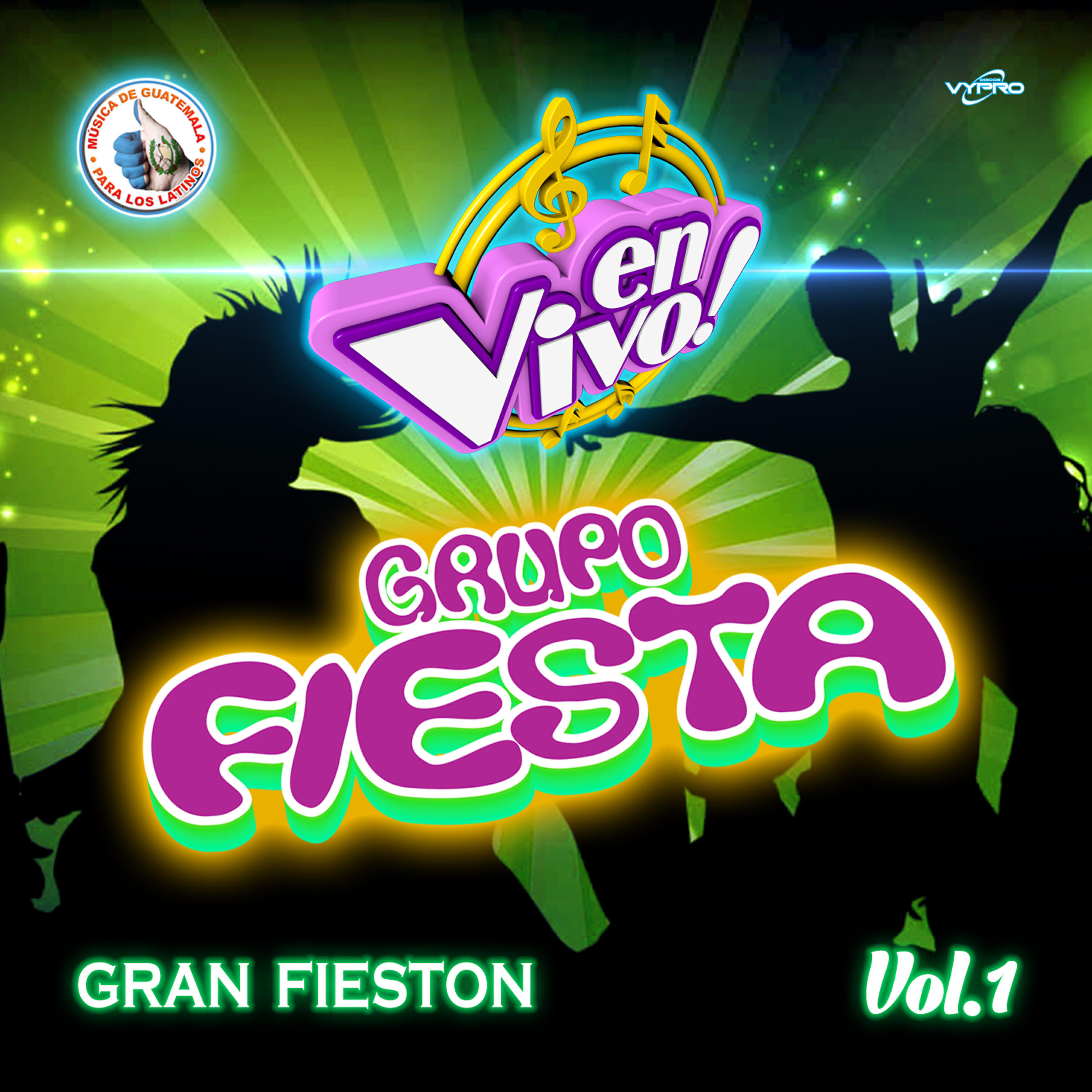 Релиз Gran Fiestón Vol. 1: Música de Guatemala para los Latinos (En Vivo)