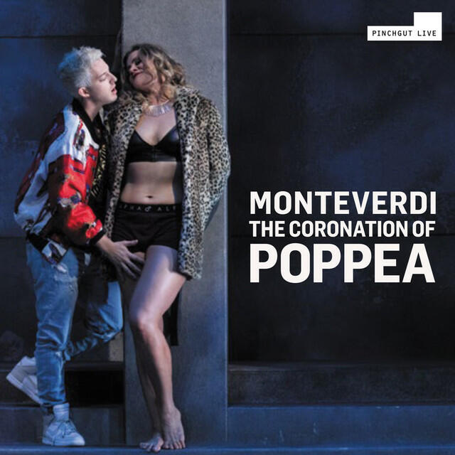 Релиз Monteverdi: L'incoronazione di Poppea, SV 308