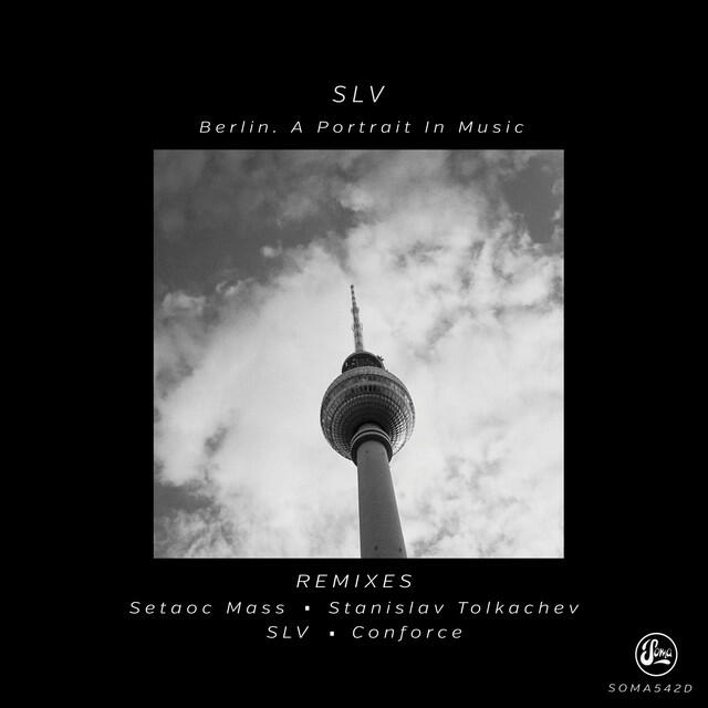 Релиз Berlin. A Portrait In Music Remixes