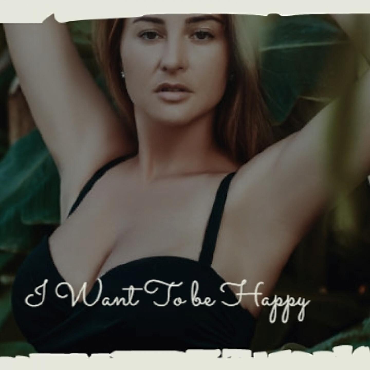 Постер альбома I Want to Be Happy