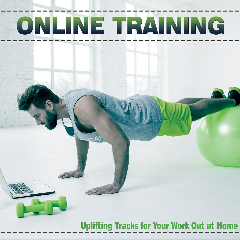 Релиз Online Training: Uplifting Tracks for Your Work out at Home