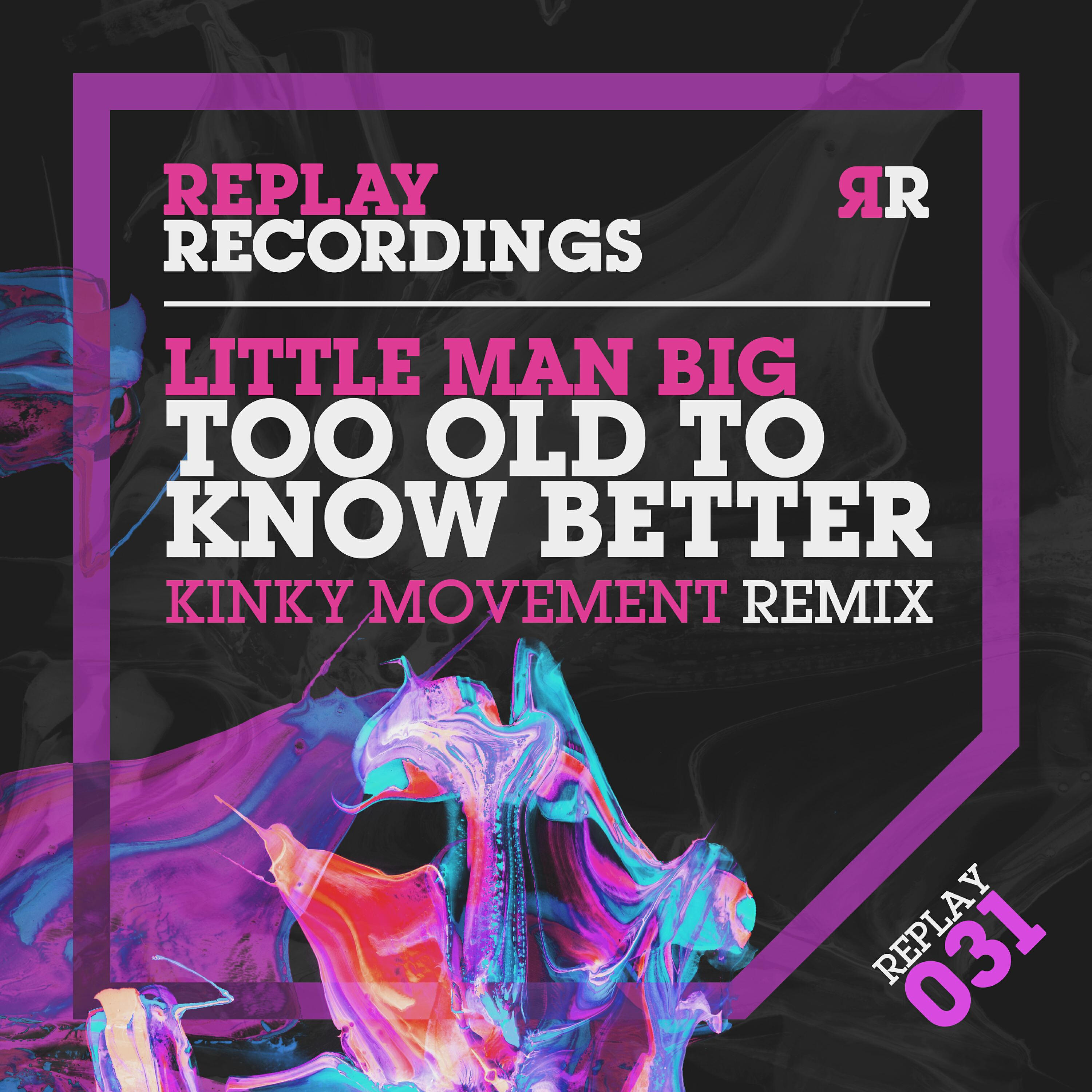 Релиз Too Old to Know Better