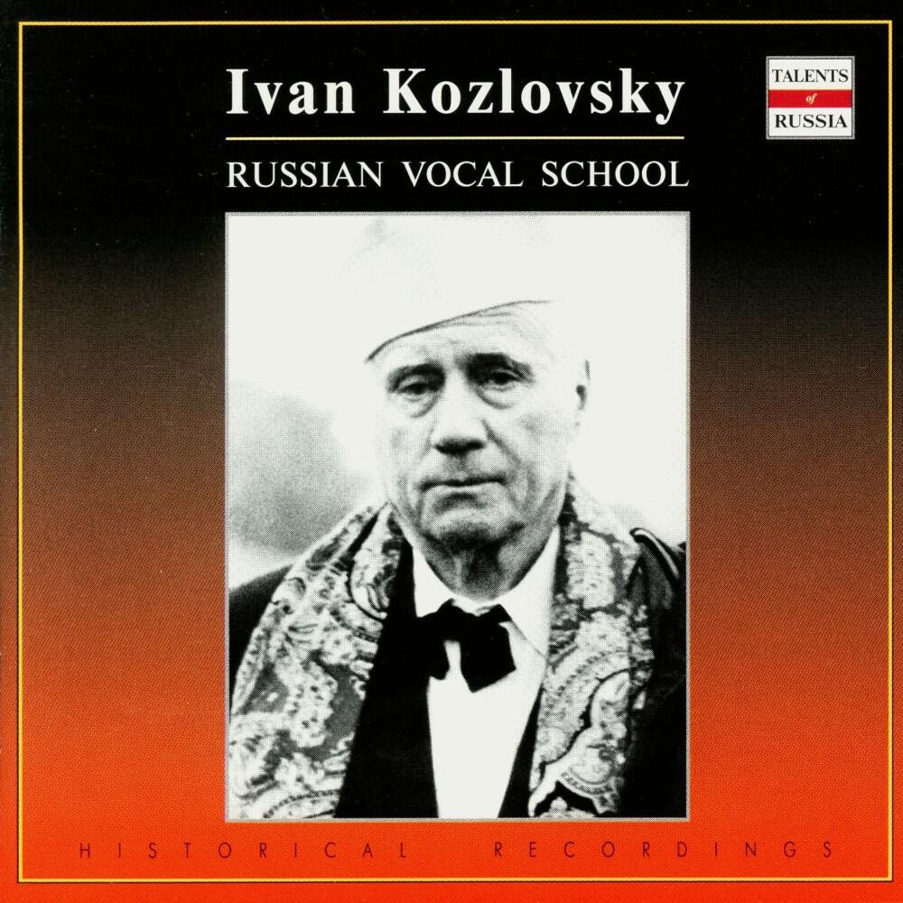 Релиз Russian Vocal School: Ivan Kozlovsky, Vol.1