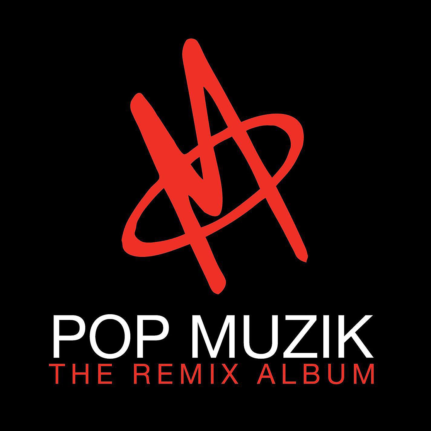 Релиз Pop Muzik - The Remix Album