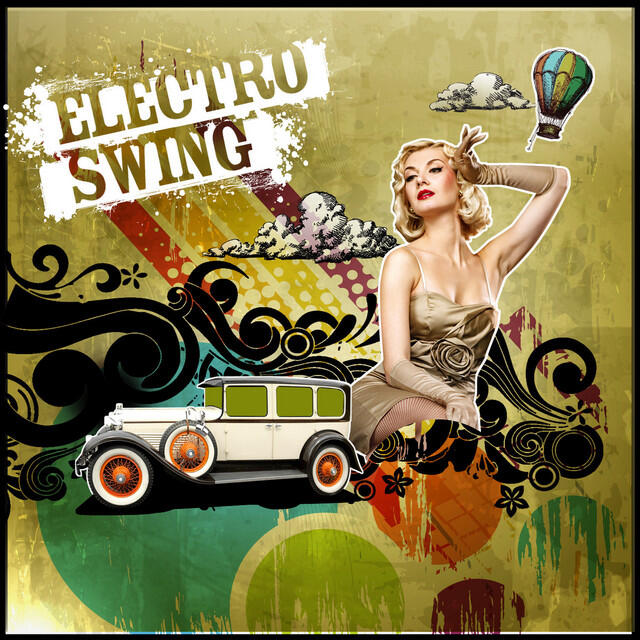 Постер альбома Electro Swing