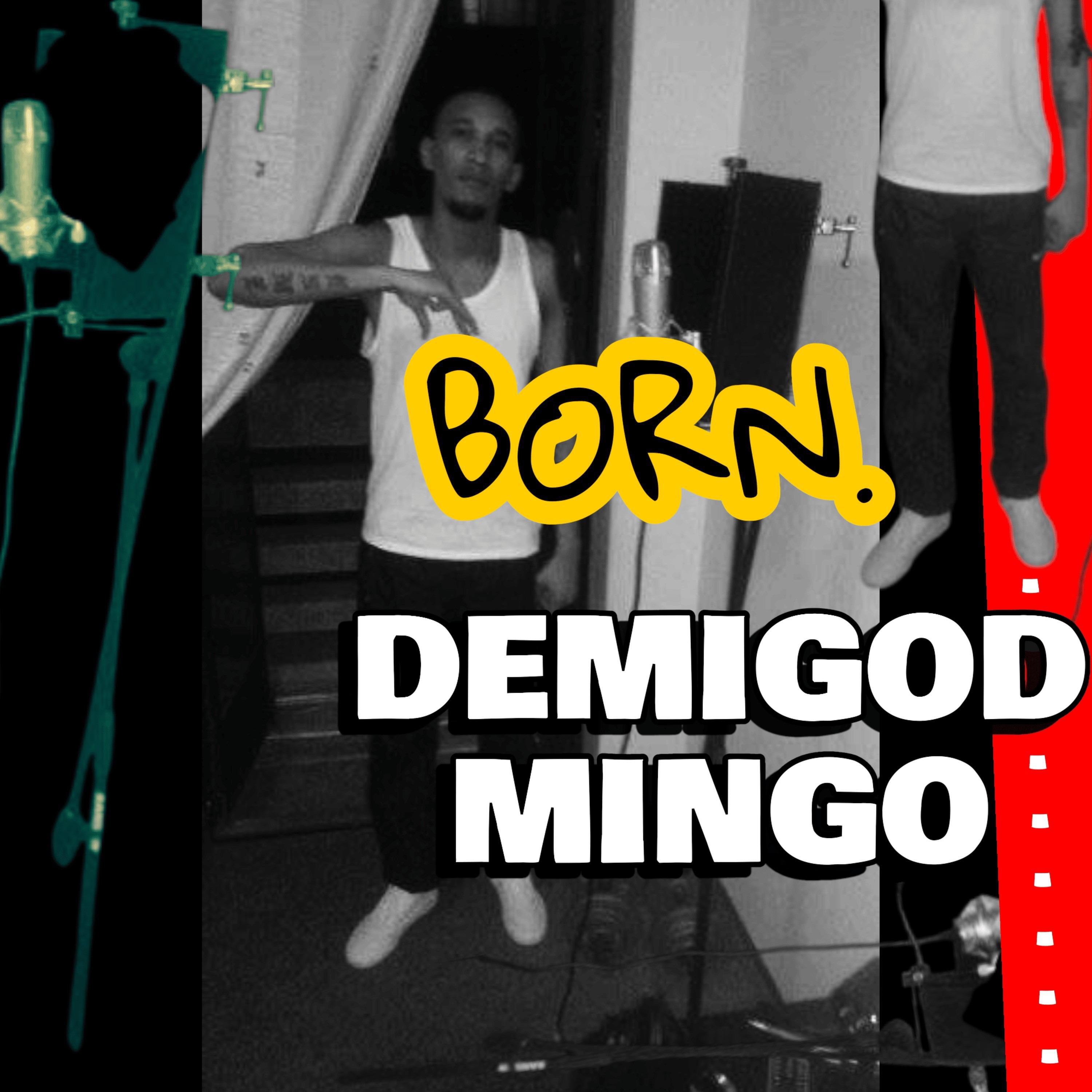DEMIGOD MINGO