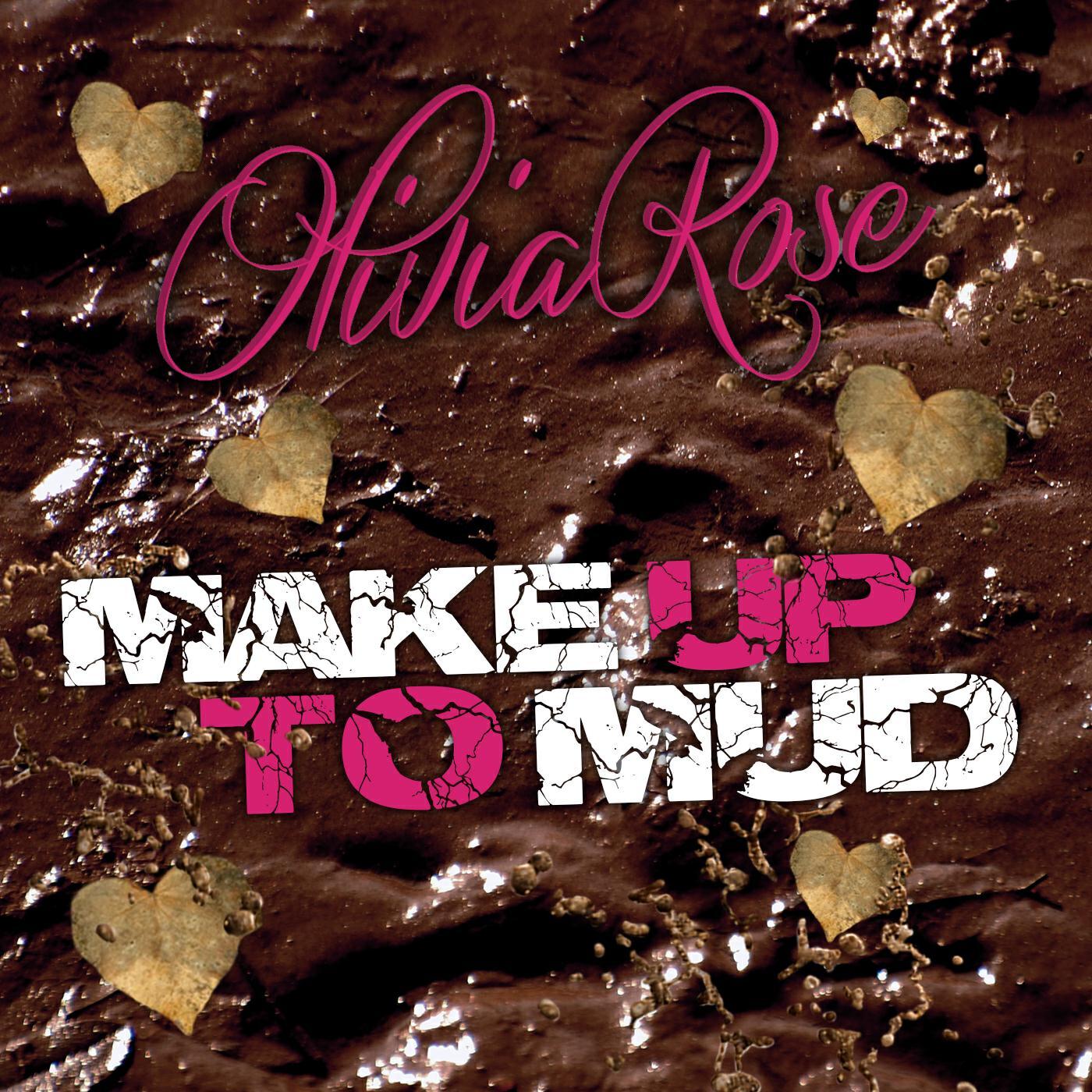 Релиз Make Up to Mud