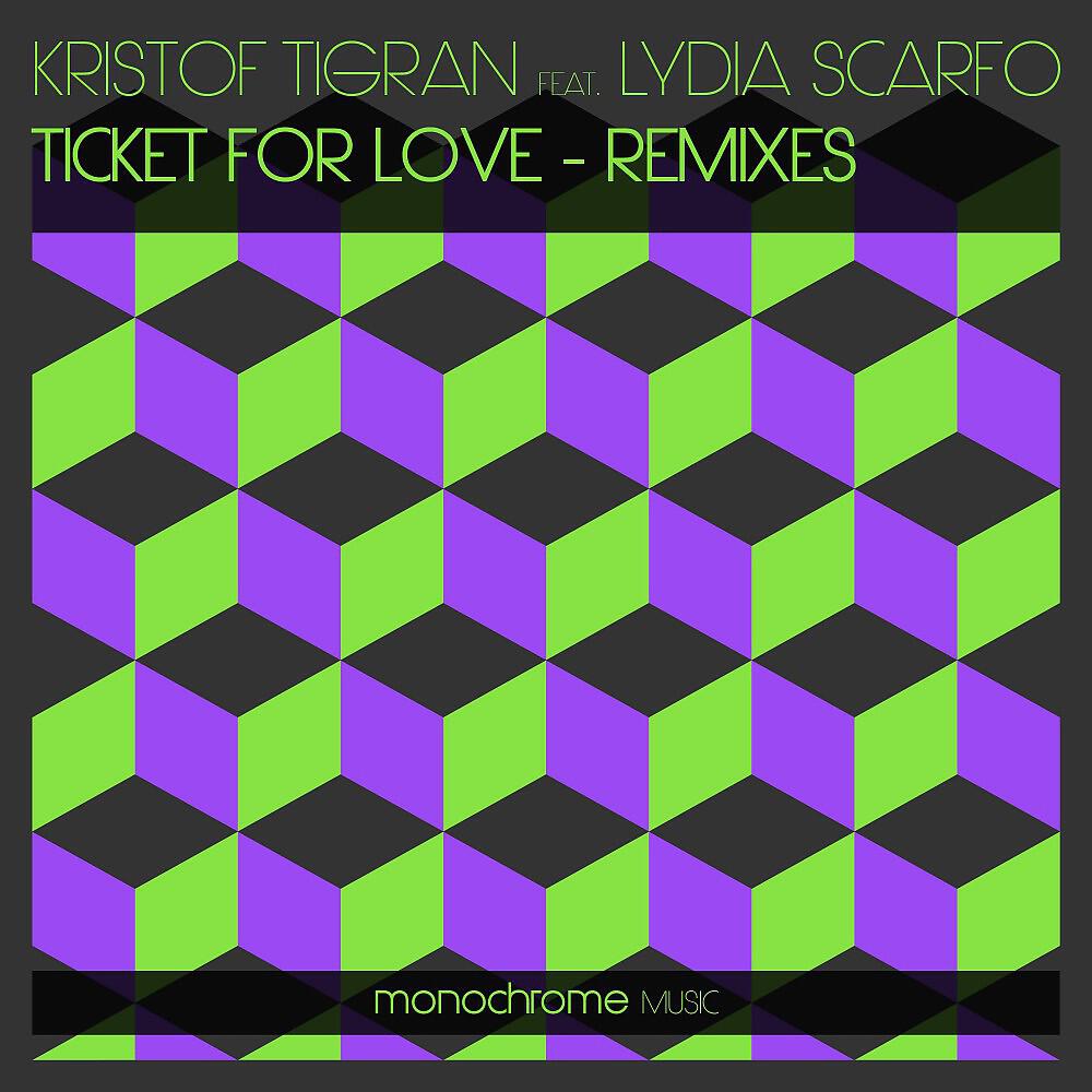 Релиз Ticket for Love (Remixes)