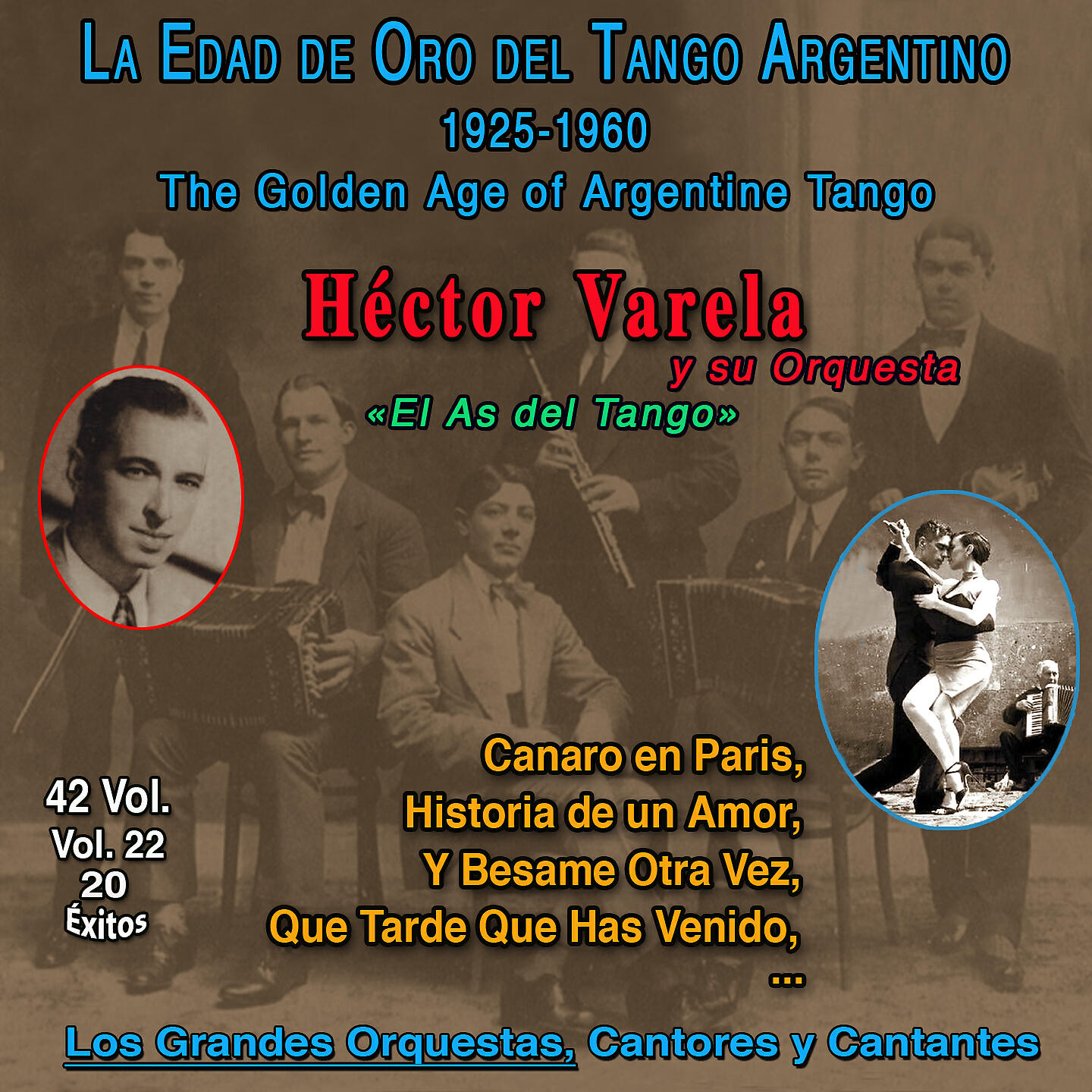 Релиз La Edad De Oro Del Tango Argentino - 1925-1960