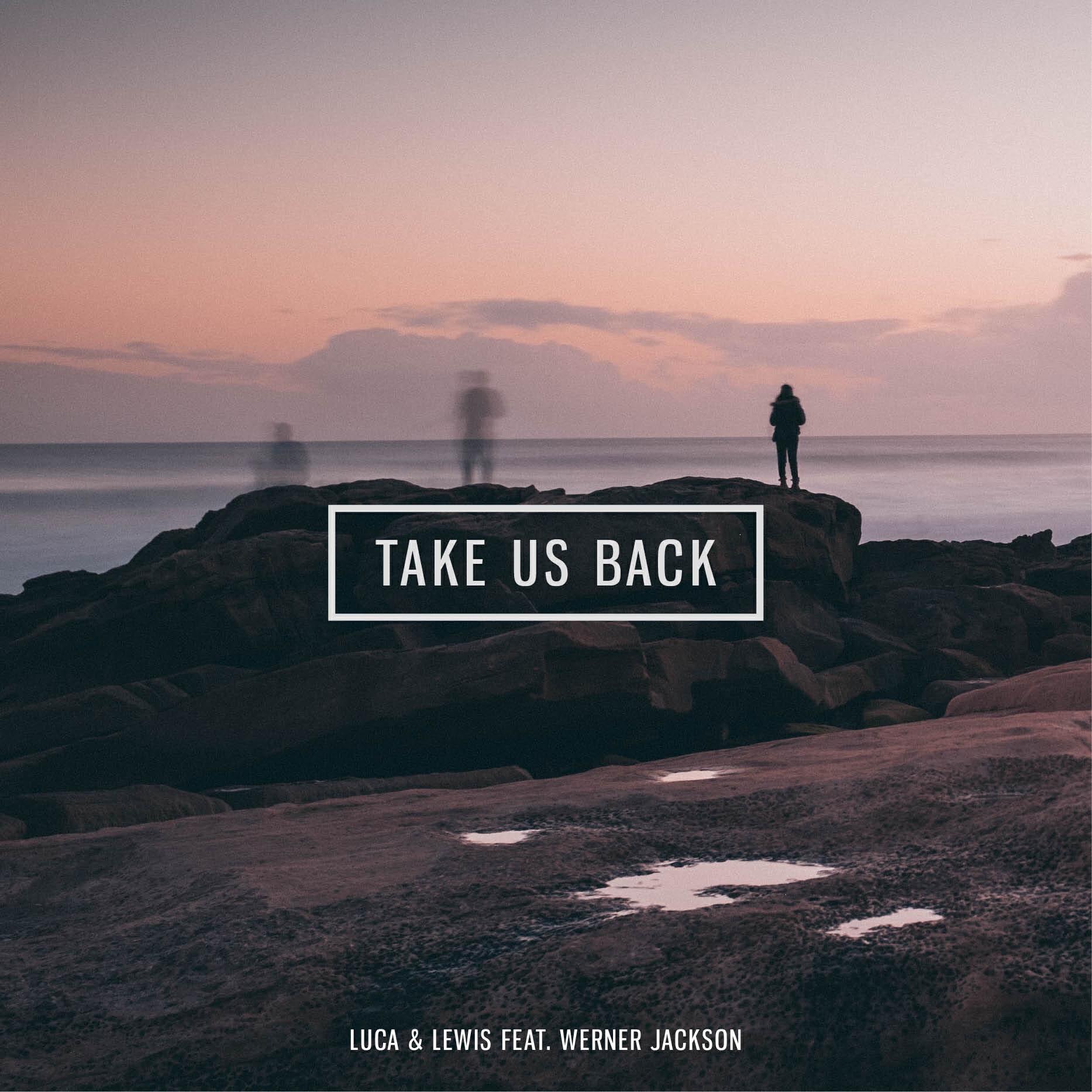 Релиз Take Us Back