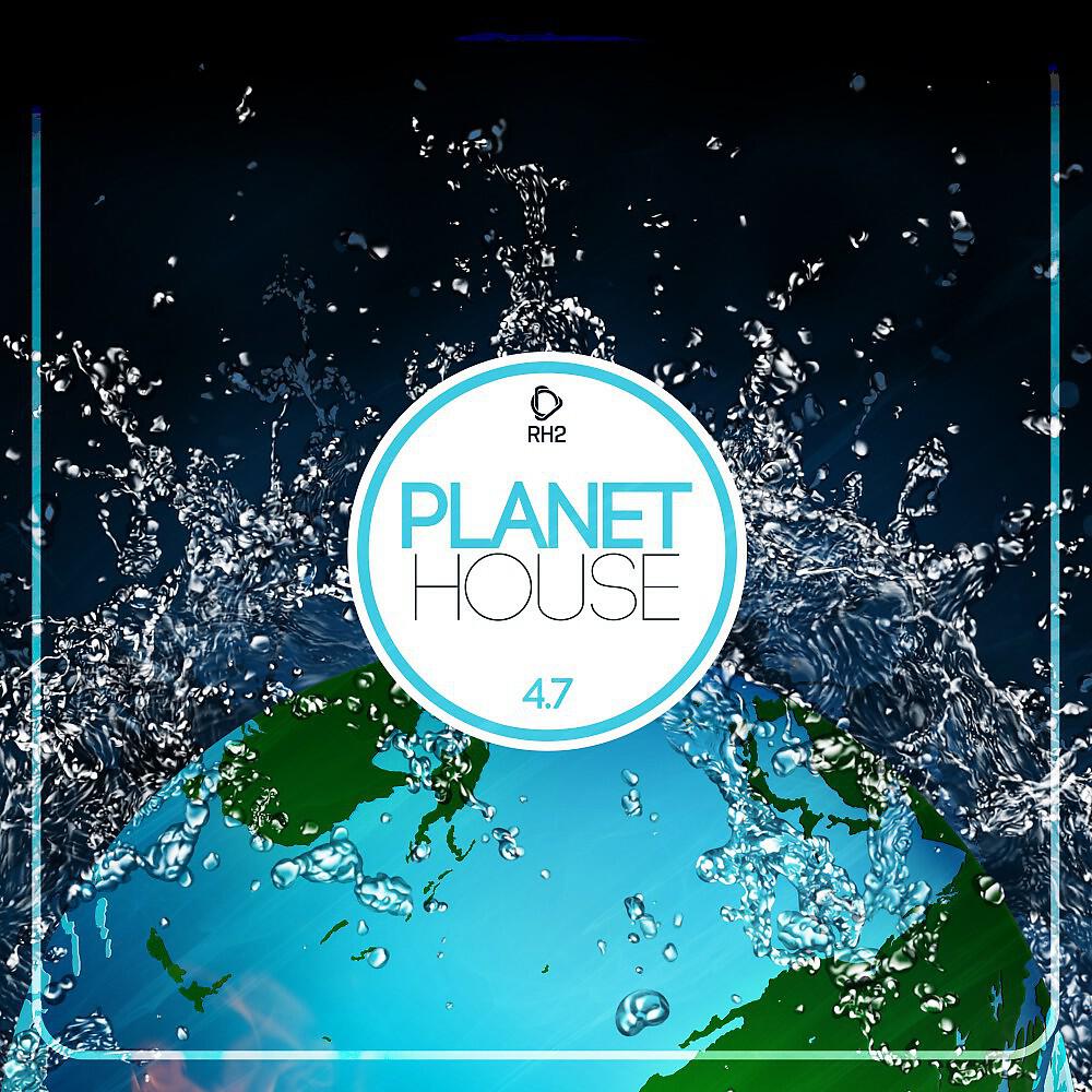 Релиз Planet House 4.7