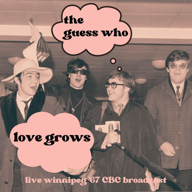 Релиз Love Grows (Live Winnipeg '67)