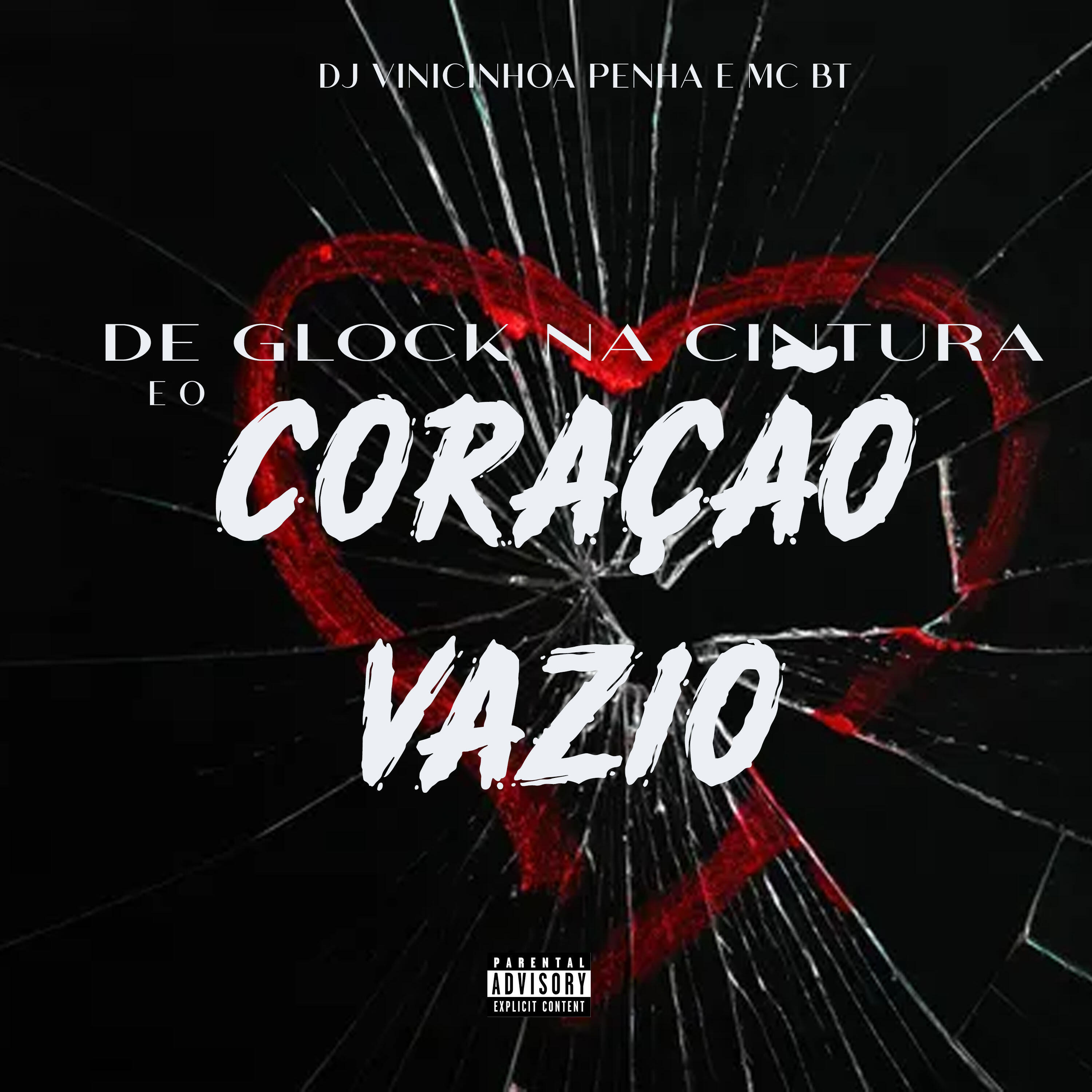 Релиз De Glock na Cintura e o Coração Vazio