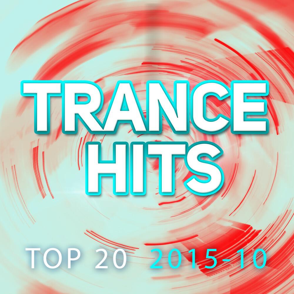Релиз Trance Hits Top 20 - 2015-10
