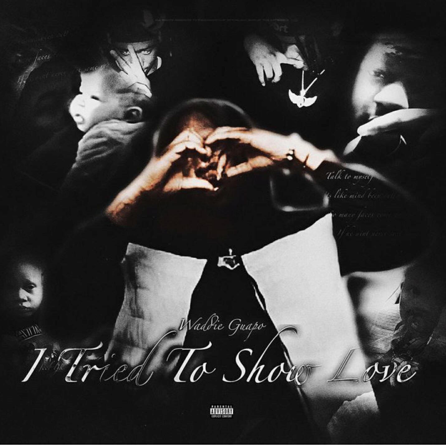 Релиз I Tried To Show Love