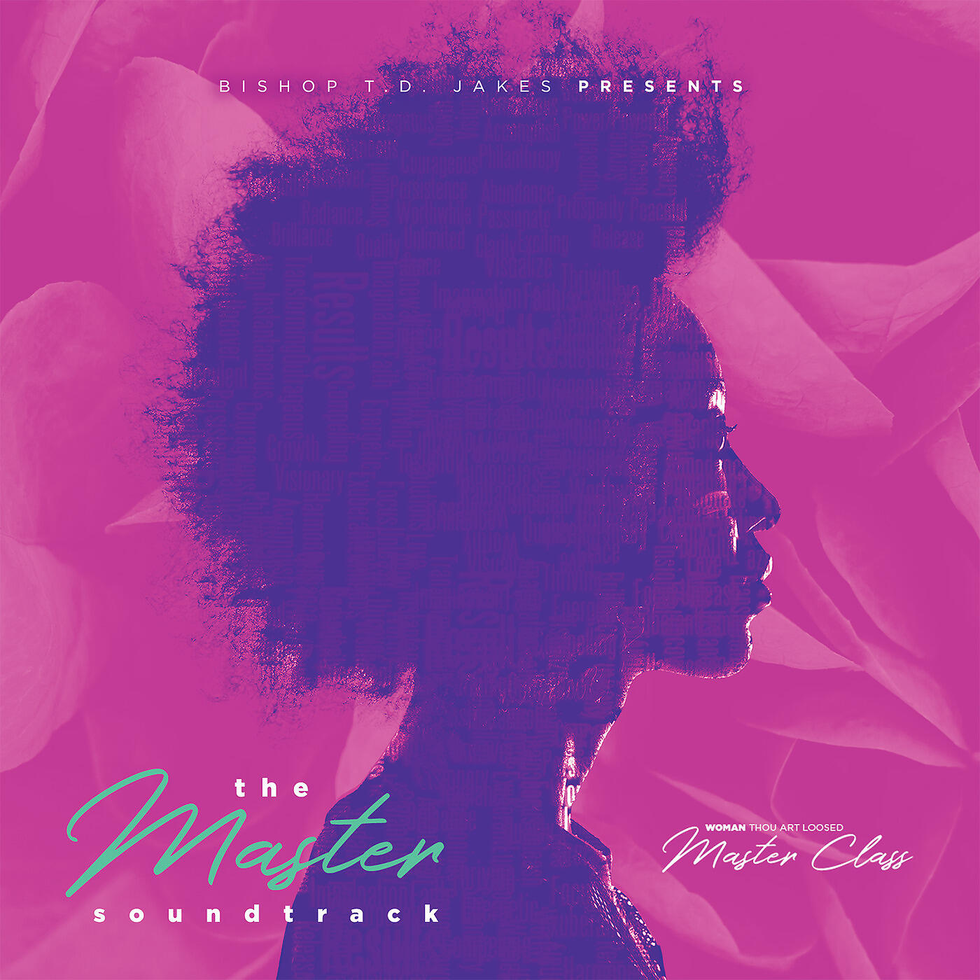 Релиз Bishop T.D. Jakes Presents: The Master Soundtrack Woman Thou Art Loosed Master Class