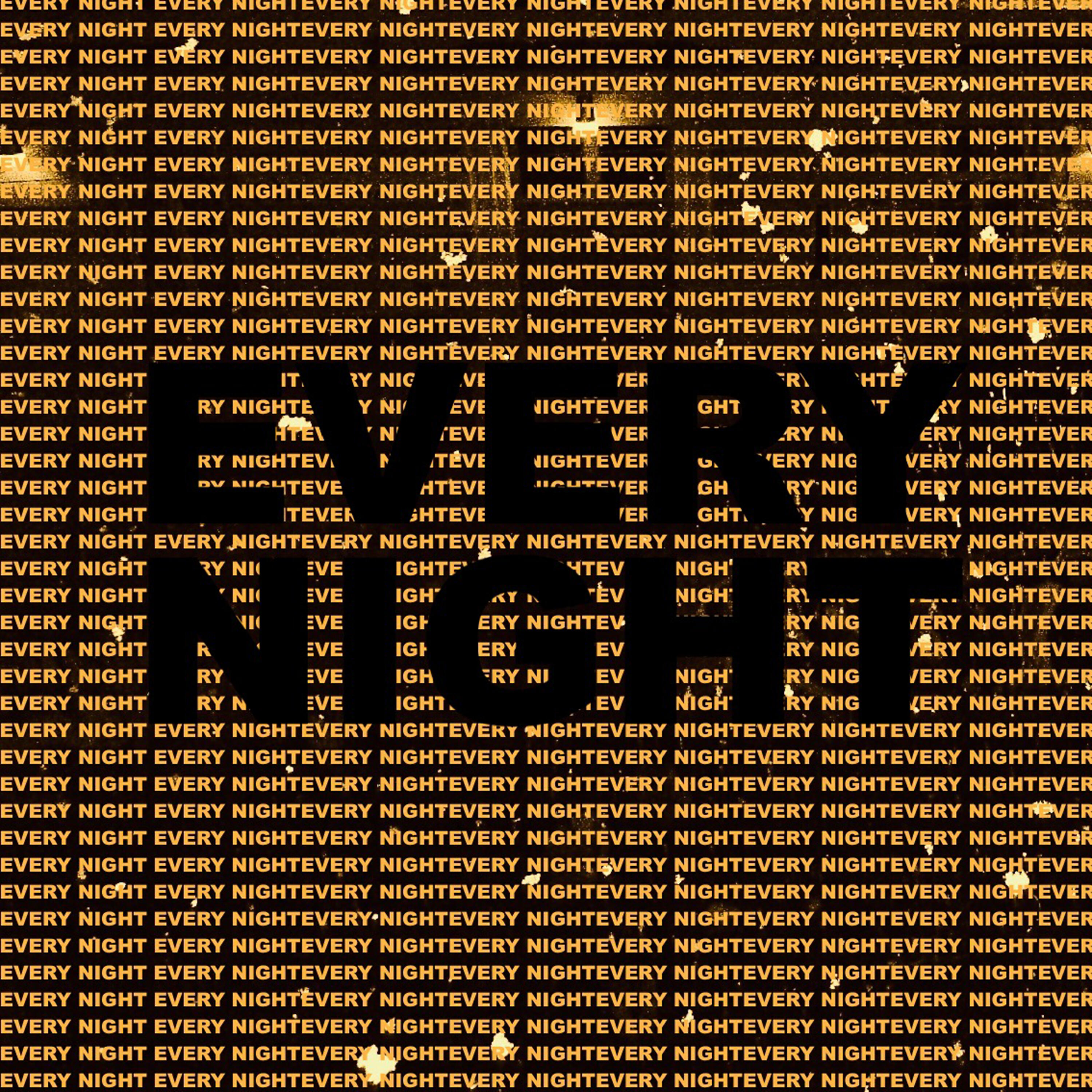 Релиз Every Night