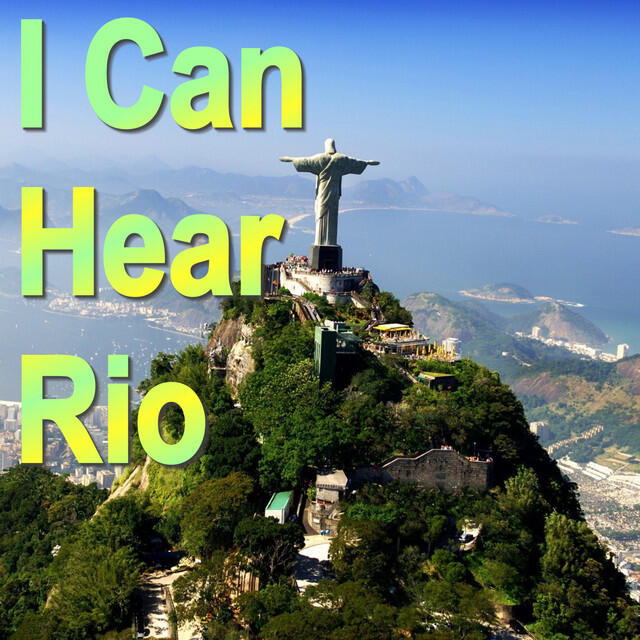 Релиз I Can Hear Rio