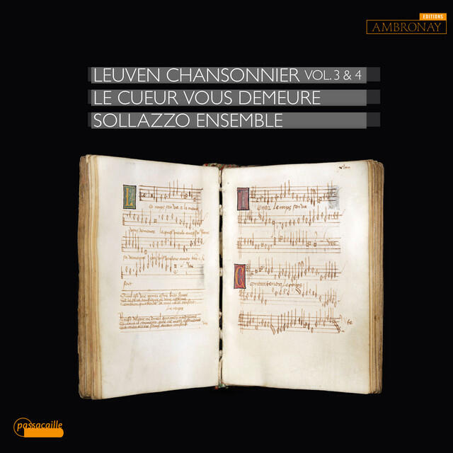 Релиз Le cueur vous demeure: Leuven Chansonnier, Vol. 3 & 4