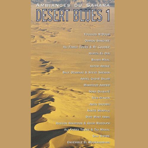 Релиз Desert Blues, Vol. 1 - Ambiances du Sahara