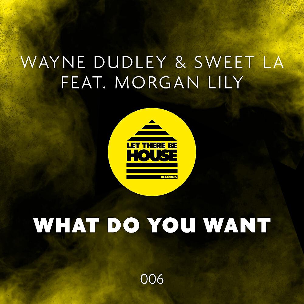 Релиз What Do You Want