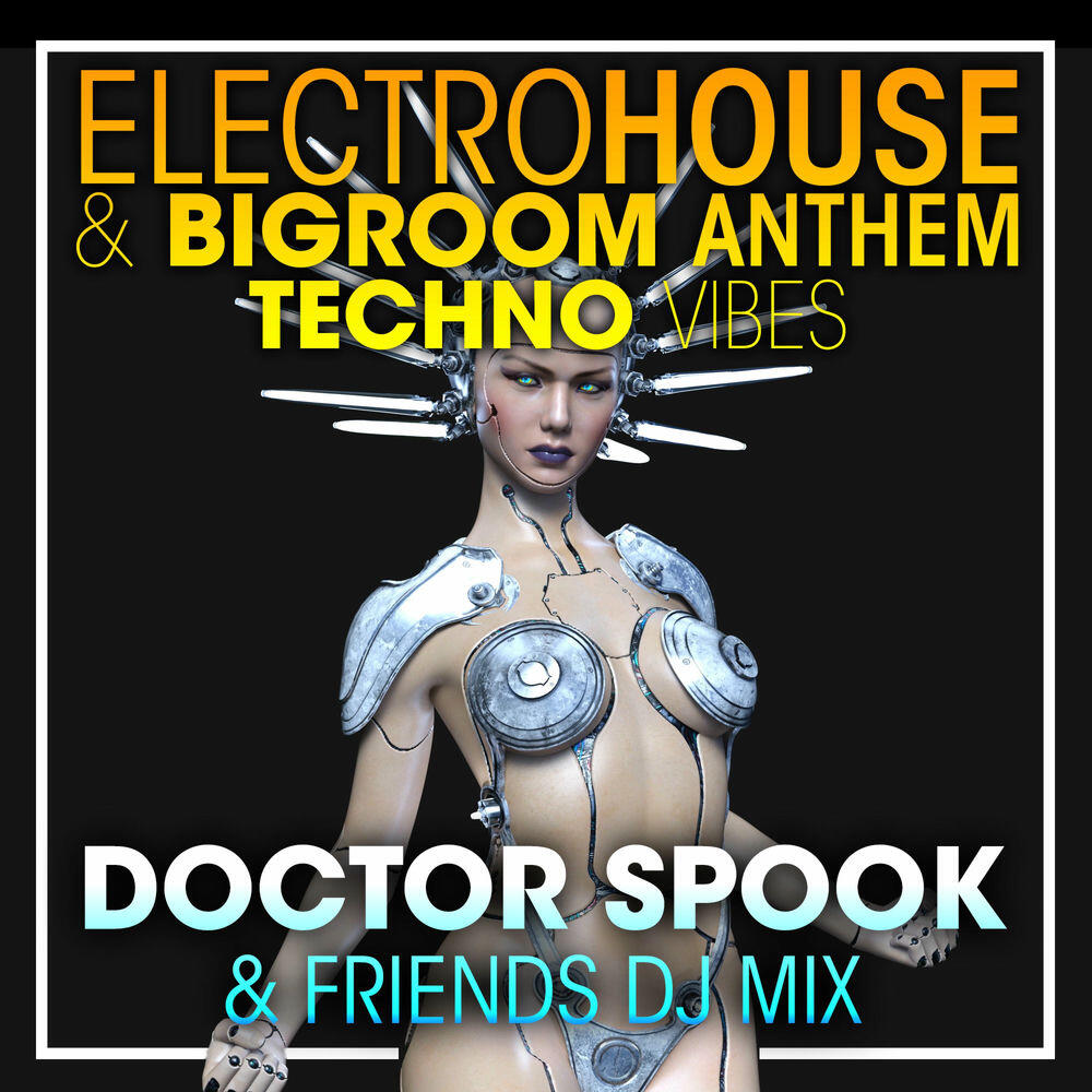 Релиз Electro House & Big Room Anthem Techno Vibes (DJ Mix)