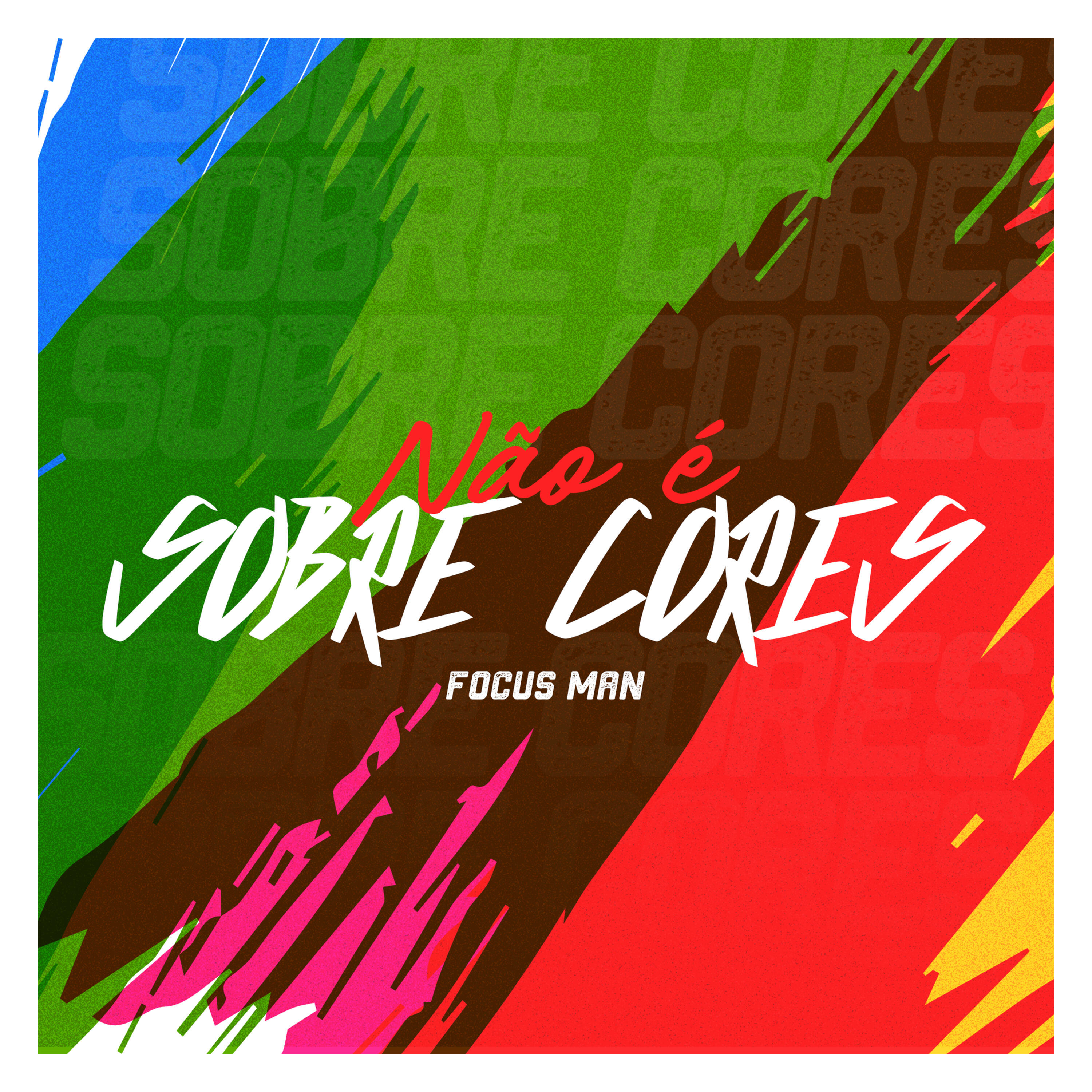 Релиз Não É Sobre Cores