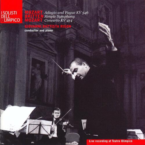 Релиз Mozart: Adagio and Fugue, K. 546 & Piano Concerto No. 12, K. 414 - Britten: Simple Symphony, Op. 4 (Live Recording)