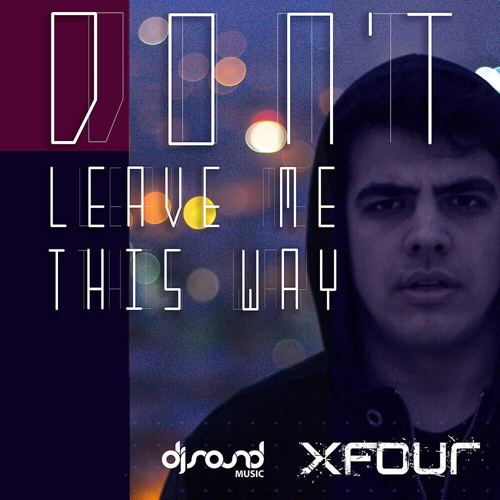 Релиз Don't Leave Me This Way