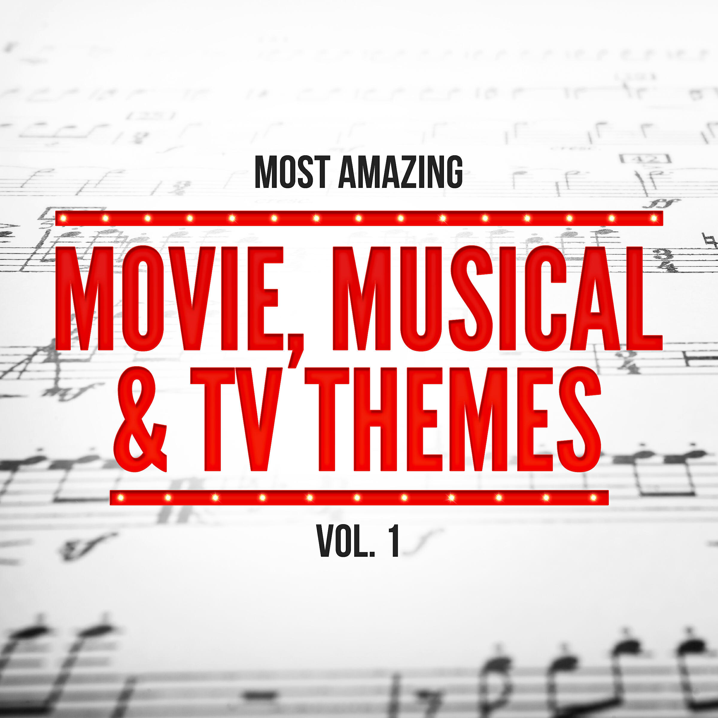 Релиз Most Amazing Movie, Musical & TV Themes, Vol. 1
