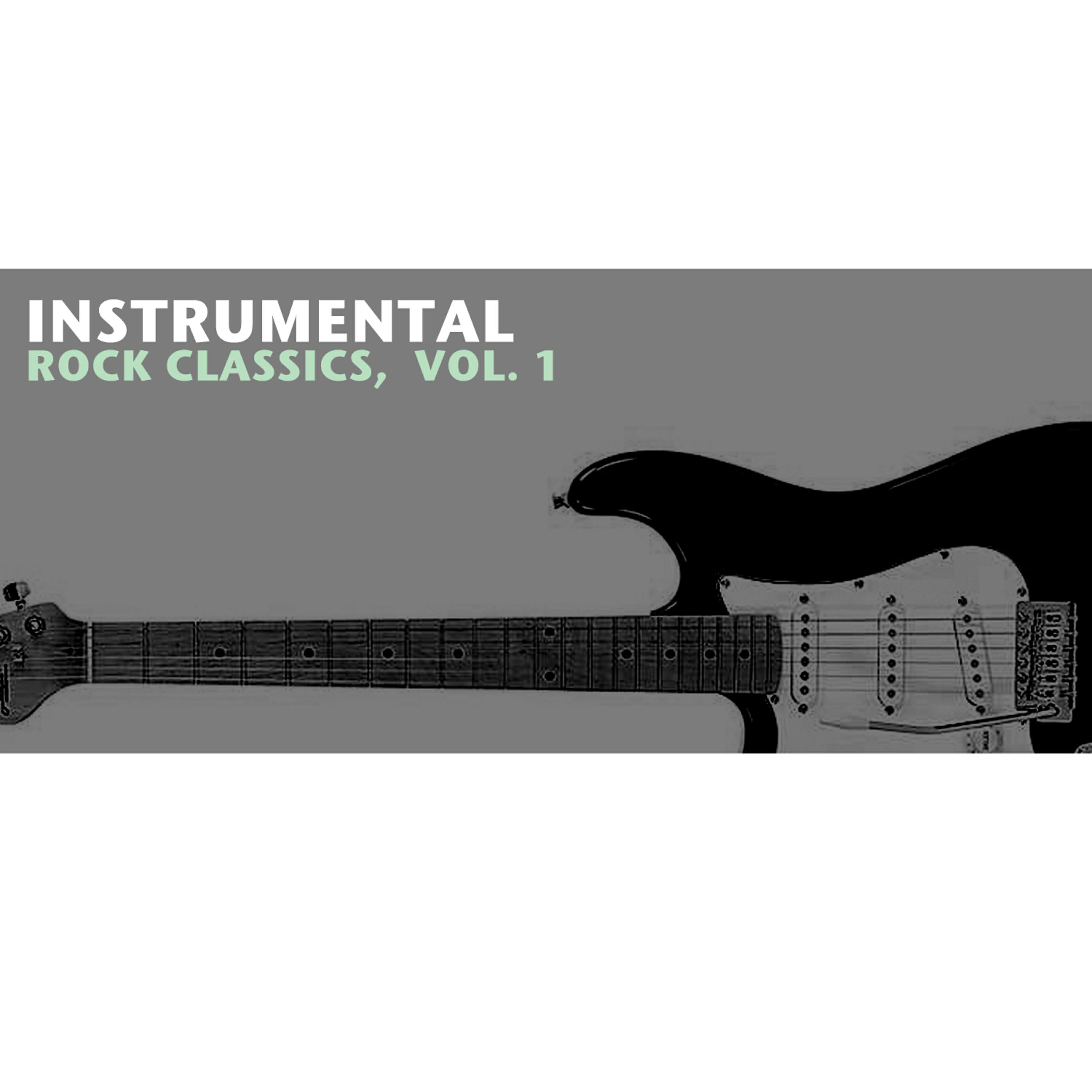 Постер альбома Instrumental Rock Classics, Vol. 1