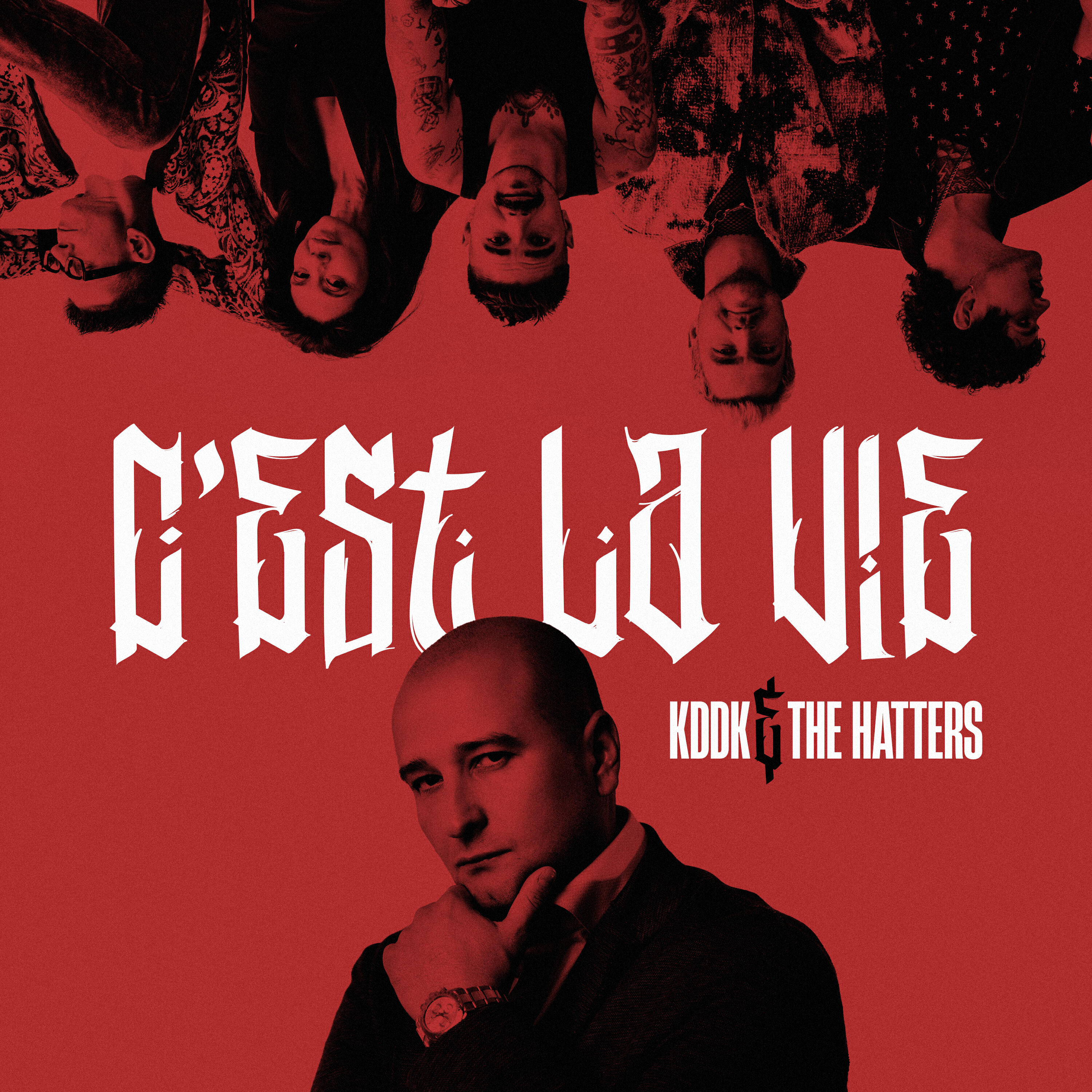 KDDK, The Hatters - C'est La Vie