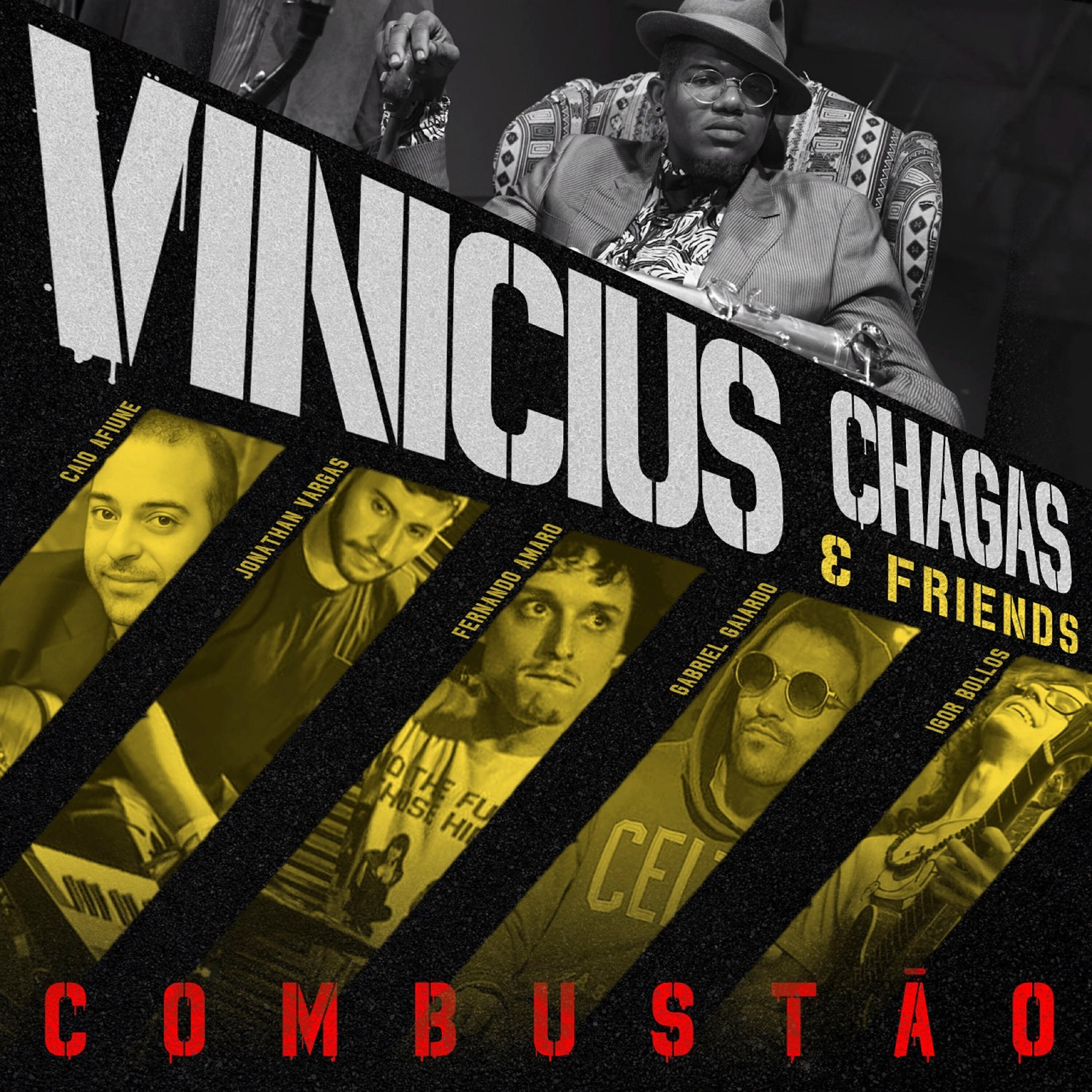 Релиз Vinicius Chagas & Friends - Combustão