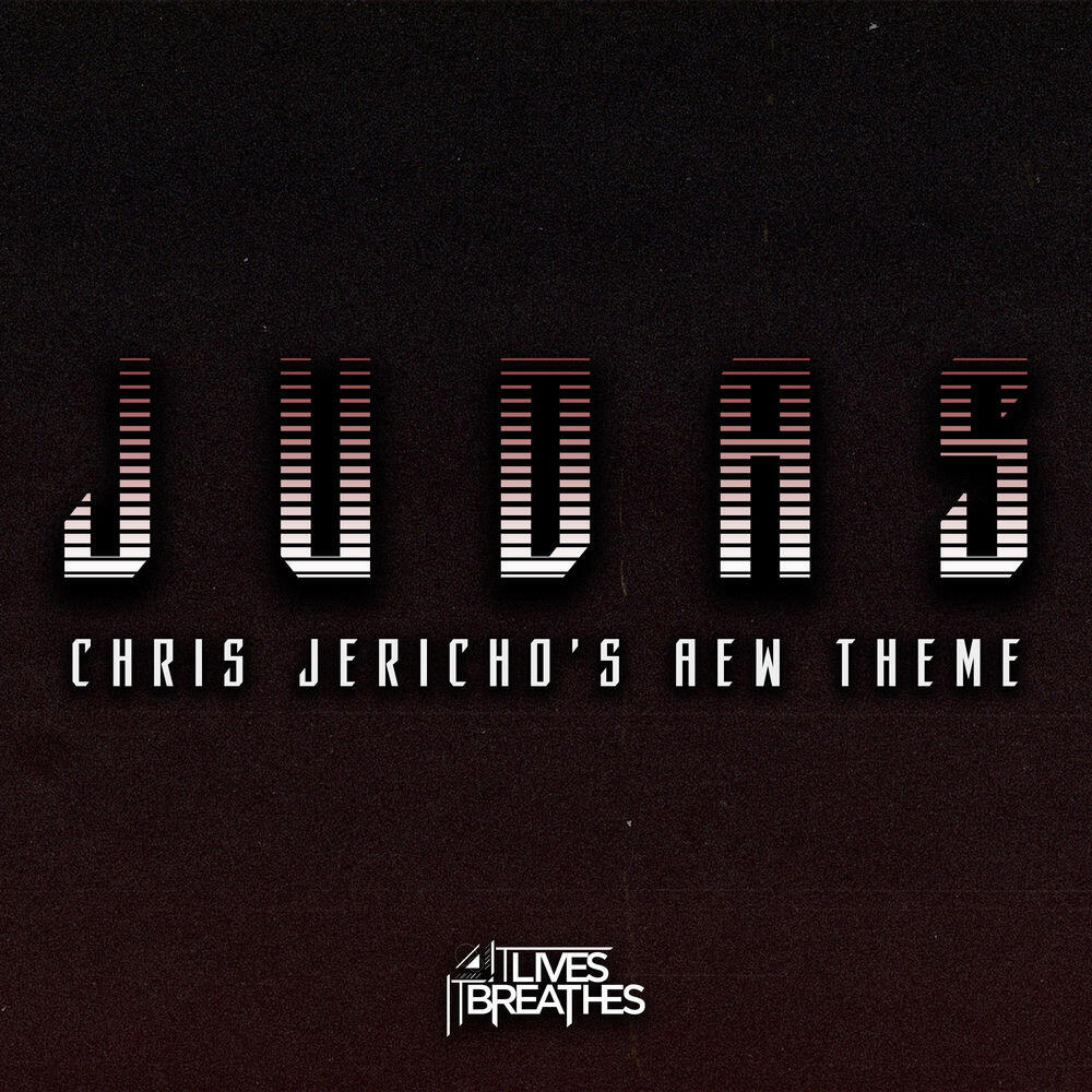 Релиз Judas (Chris Jericho's AEW Theme)